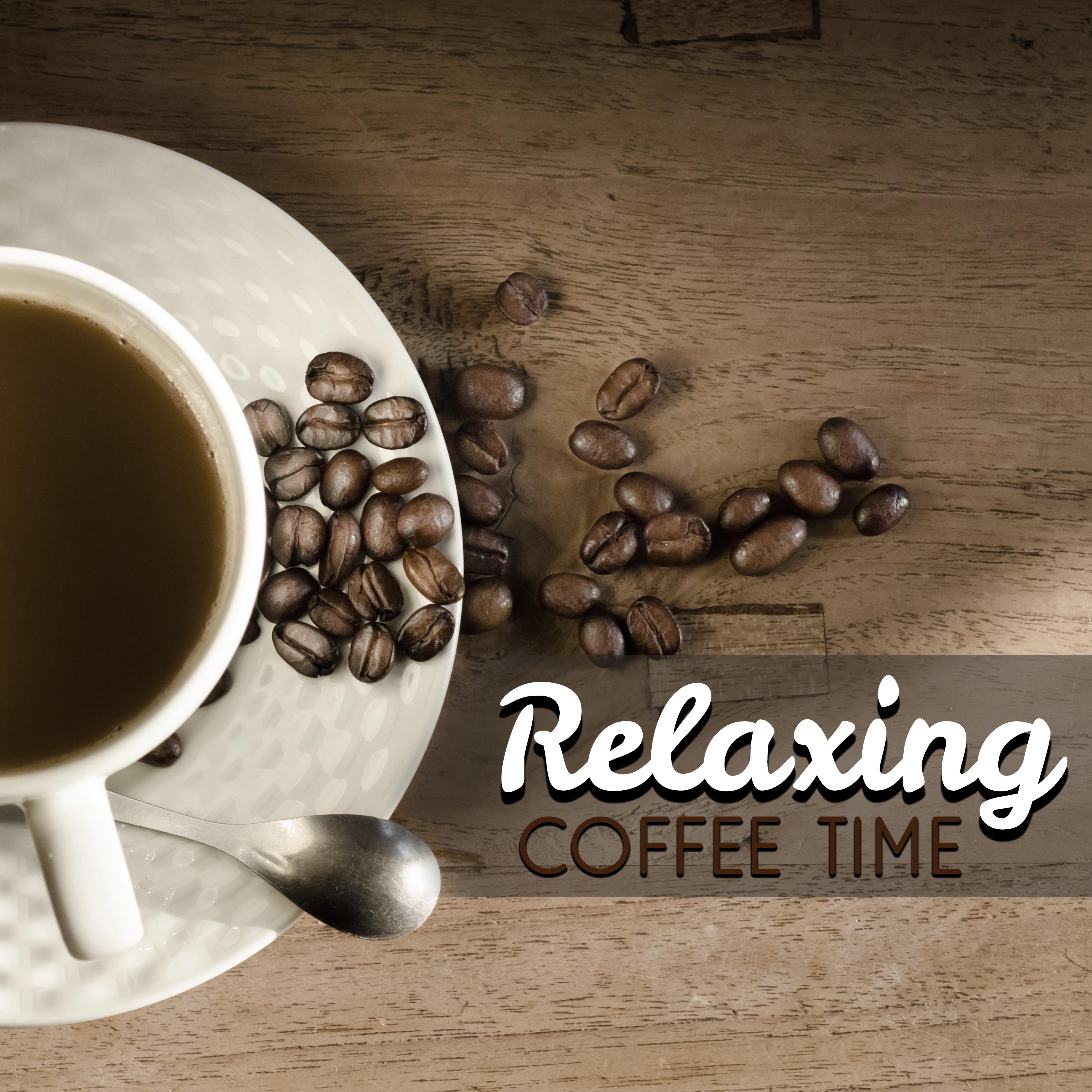 Relaxing Coffee Time – Smooth Jazz, Instrumental Music, Relaxed Jazz, Cafe Background