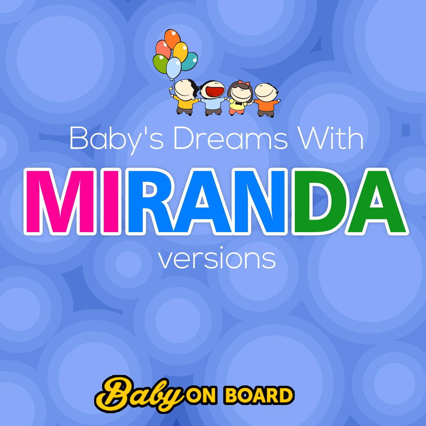 Baby's Dreams With Miranda Versions