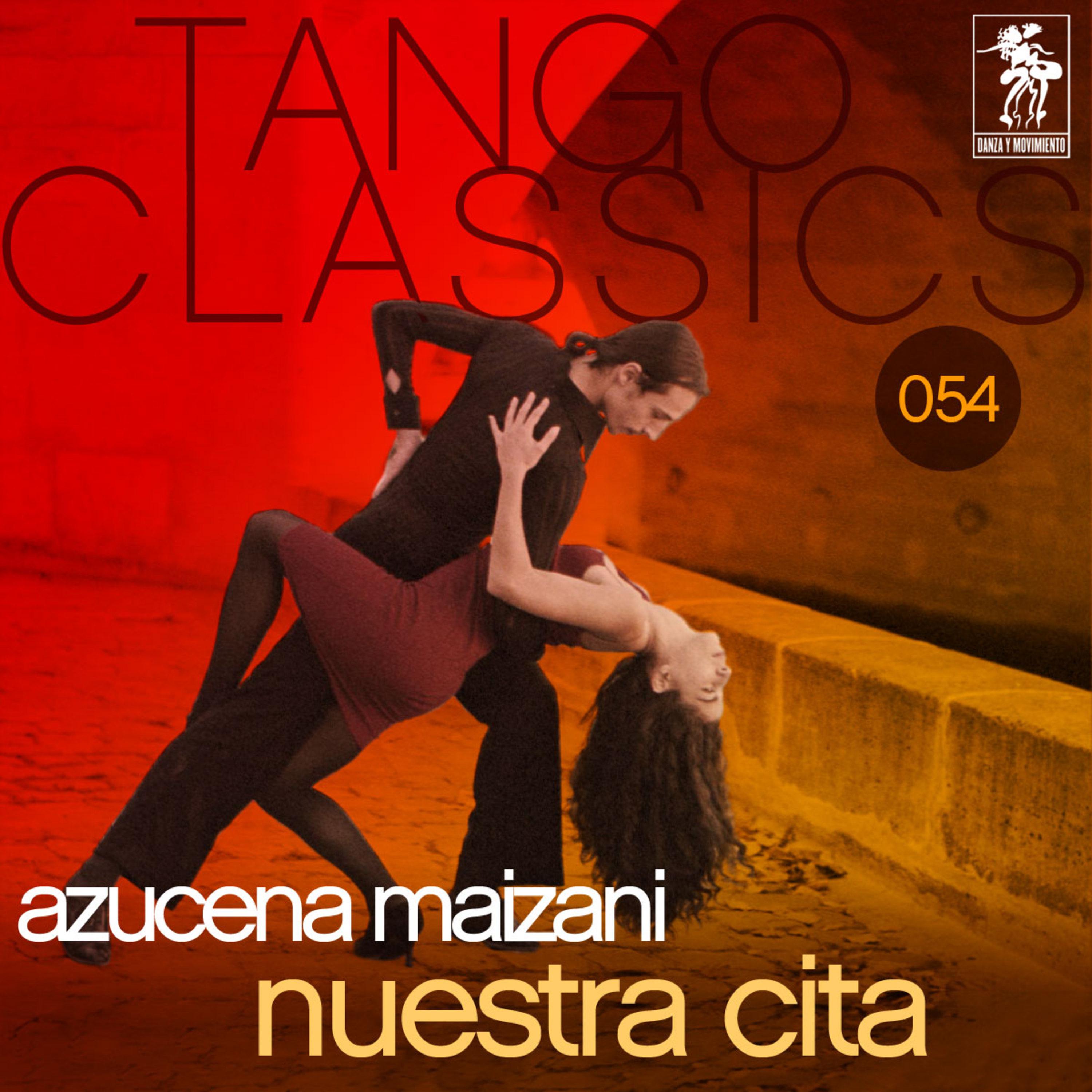 Tango Classics 054: Nuestra cita