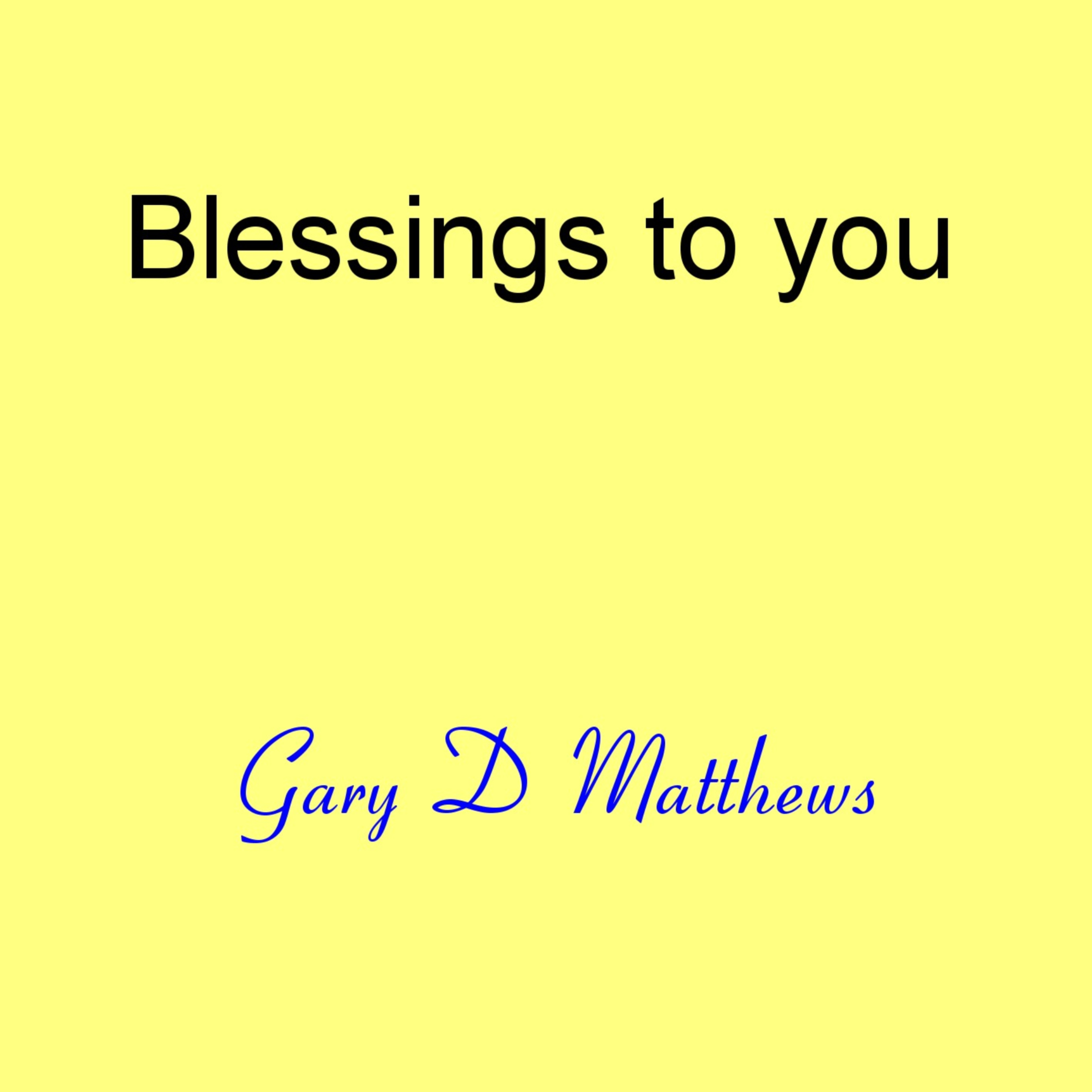 Blessings to You