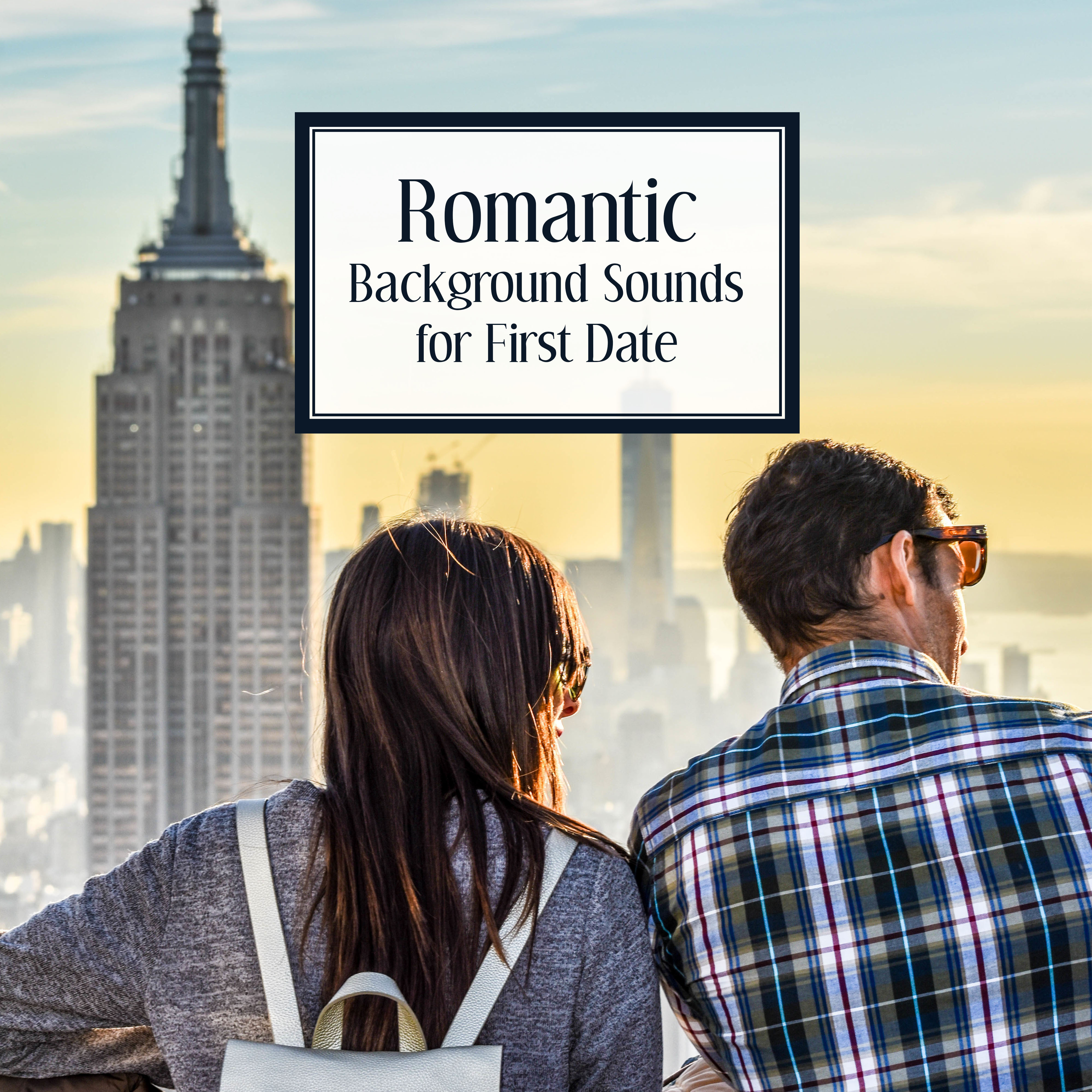 Romantic Background Sounds for First Date – Soft Piano Sounds, Jazz Music for Lovers, Candlelight Dinner