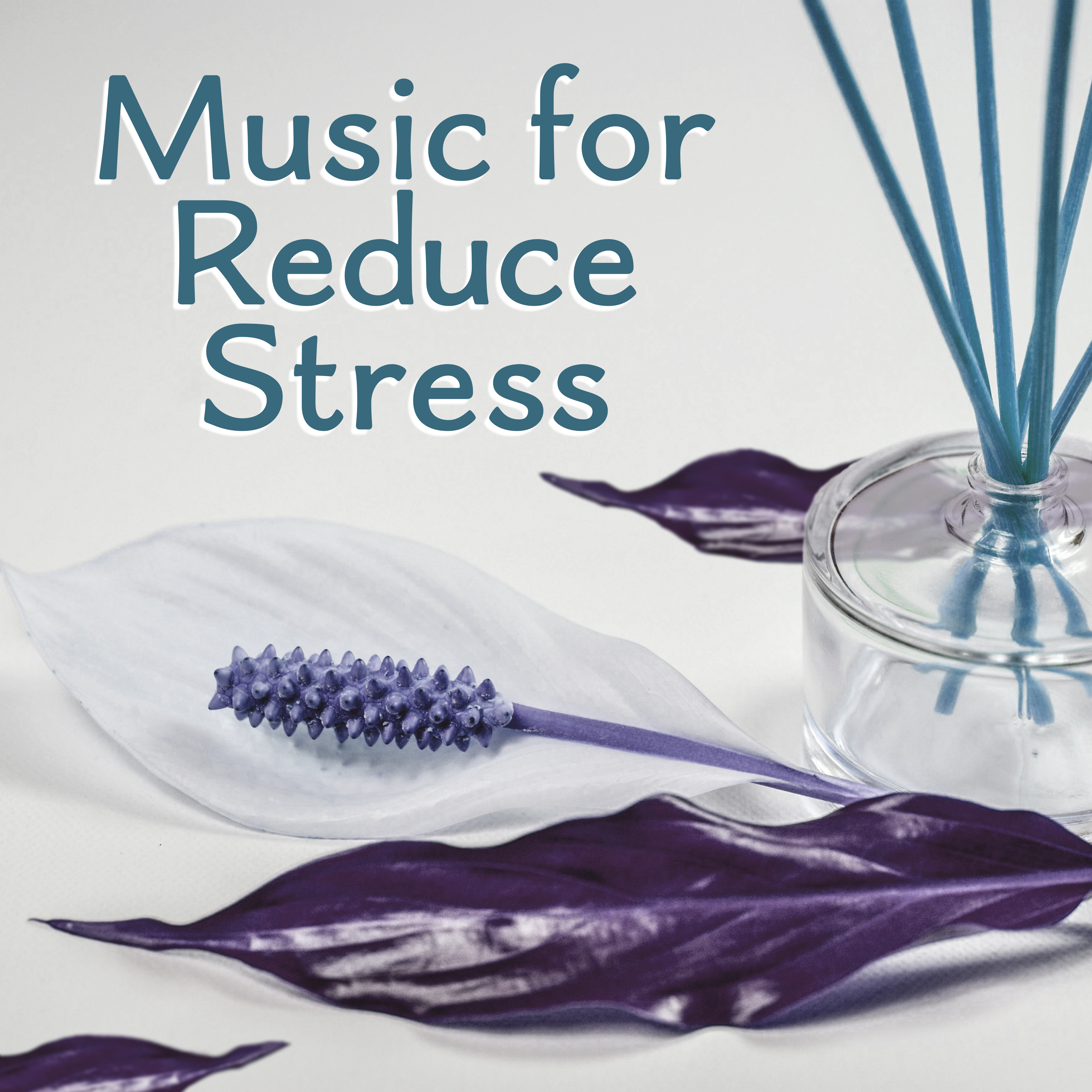 Music for Reduce Stress – Calming Sounds of Nature, Relaxing Music, Rest, Music for Relax, Spa, Deep Meditation