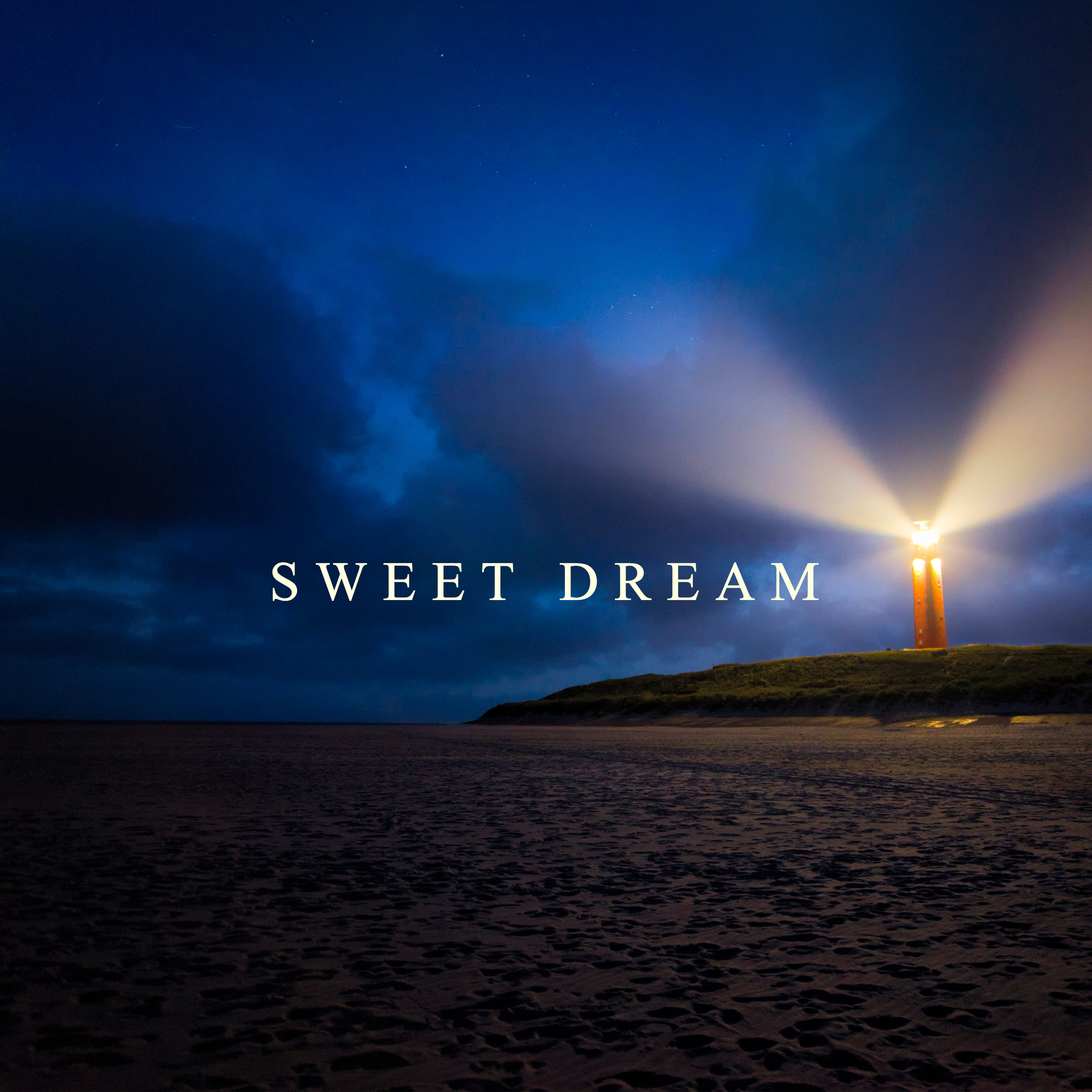 Sweet Dream – Relaxing Therapy at Goodnight, Lullaby, Peaceful Music for Sleep, Calm Nap, Pure Mind