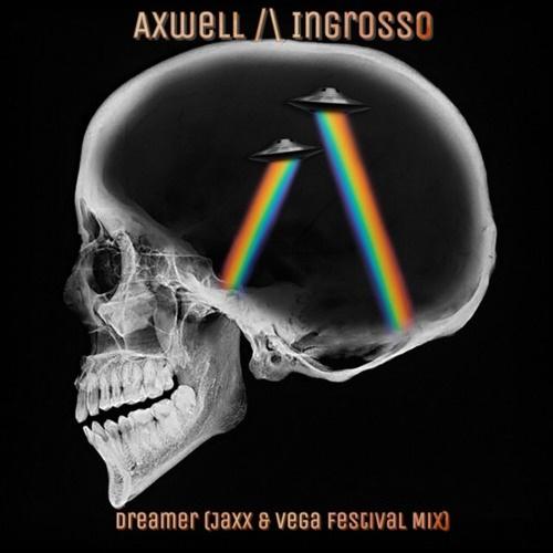 Dreamer (Jaxx & Vega Festival Mix)