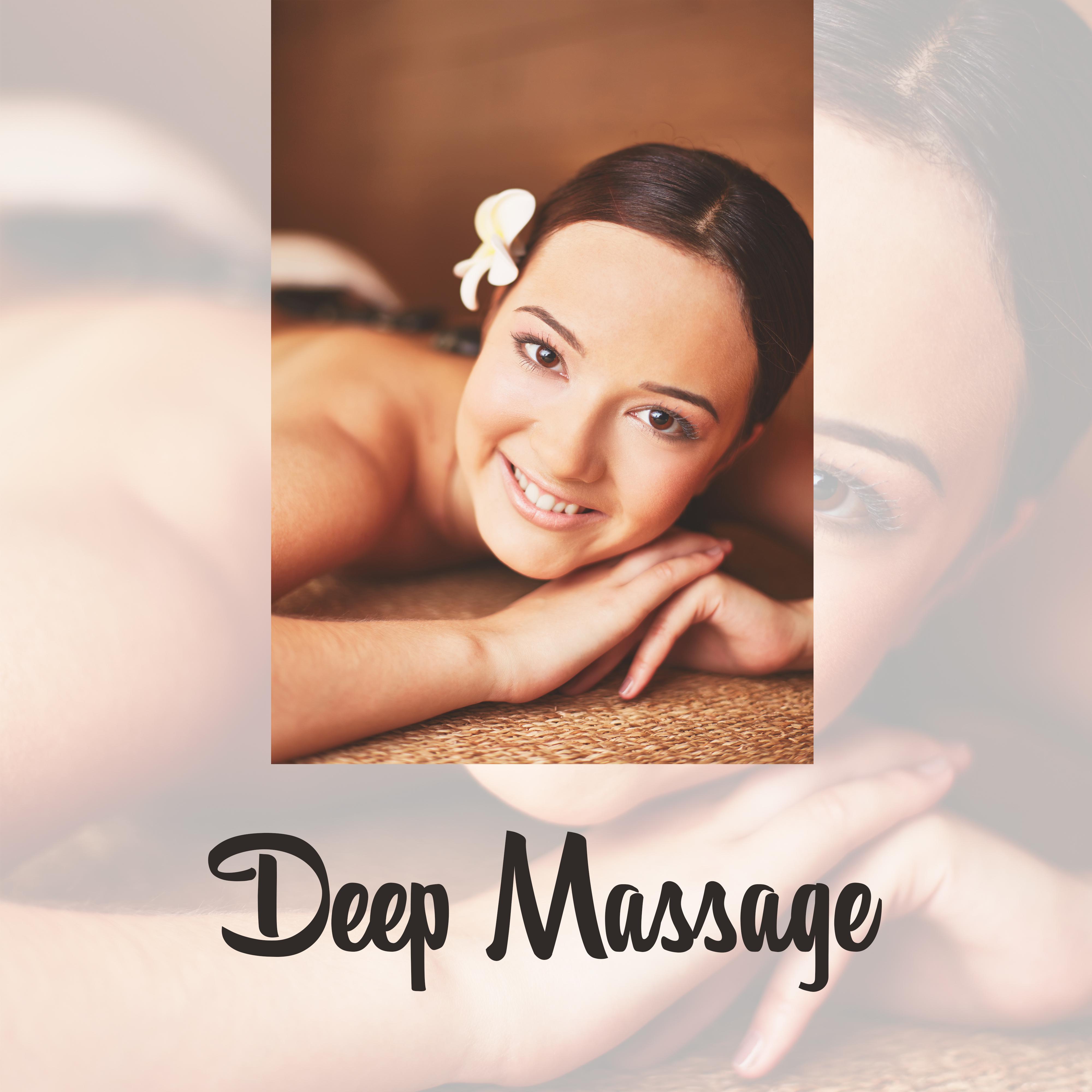 Deep Massage – Zen Music, Relaxing Therapy for Wellness, Soft Spa Music, Anti Stress Music, Pure Spa, Peaceful Mind, Calming Nature Sounds for Relaxation, Rest