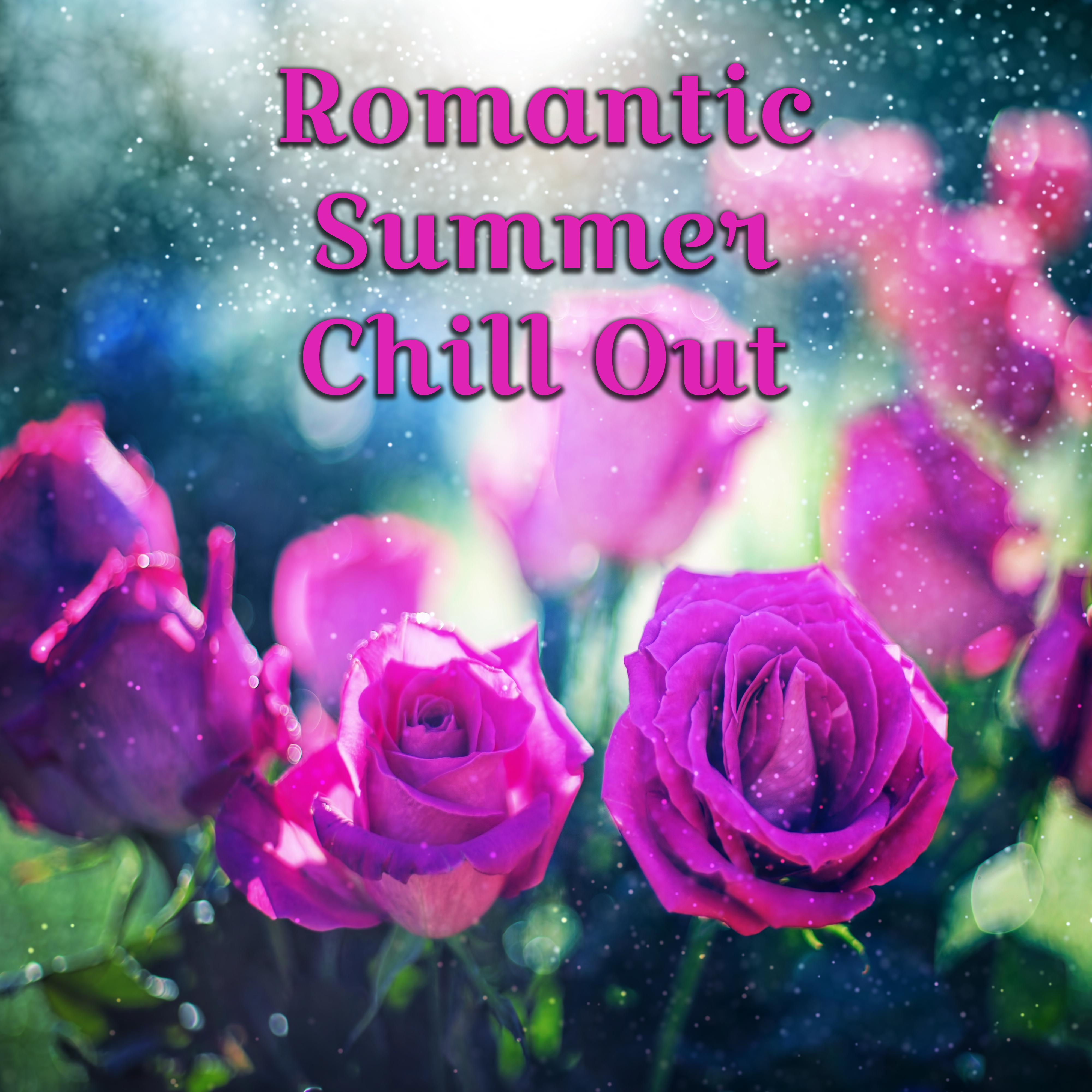 Romantic Summer Chill Out – **** Chill Out Vibes, Holiday Love, Romantic Summer Sounds