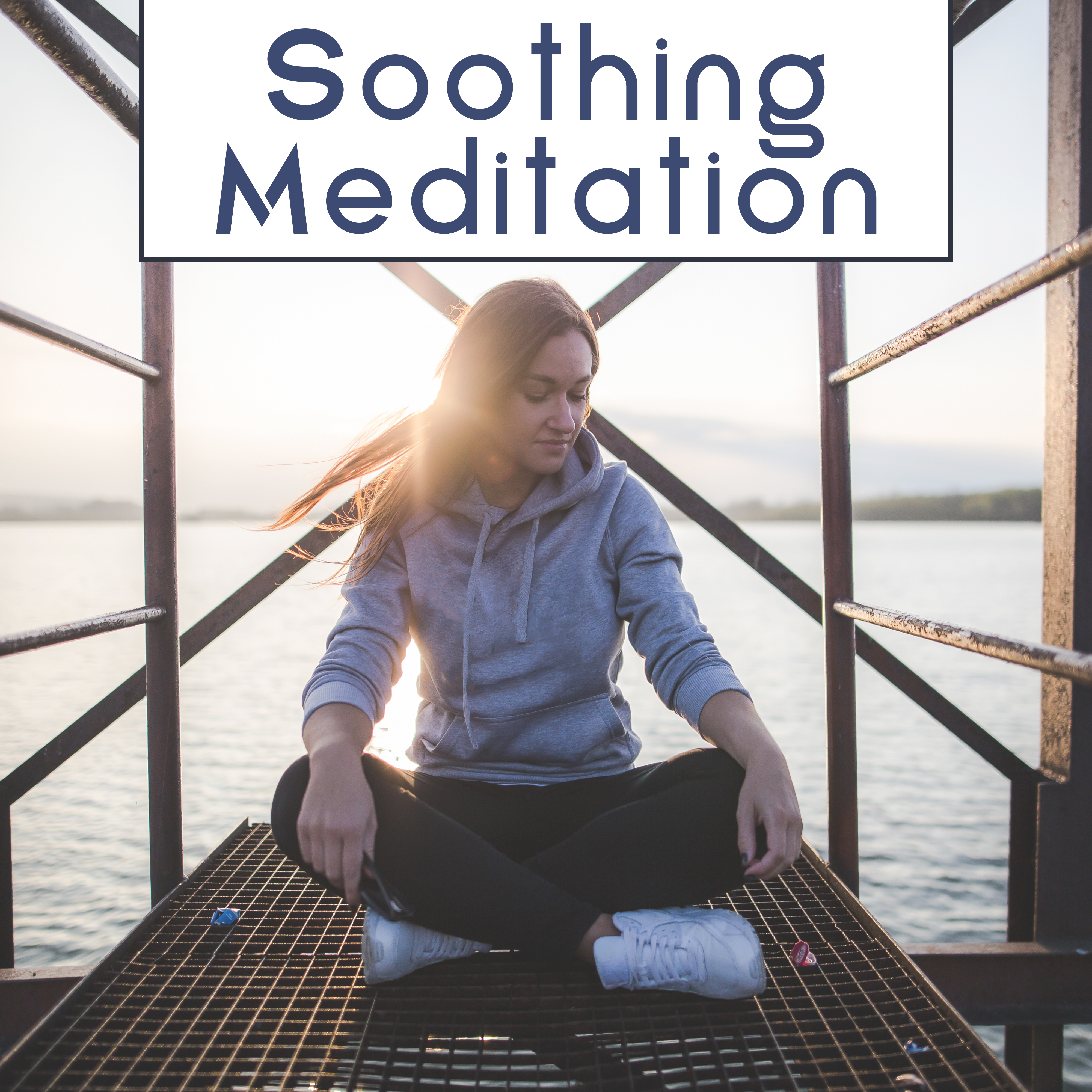 Soothing Meditation – Buddha Lounge, Inner Relaxation, Peaceful Waves, Stress Relief, New Age Meditation Sounds