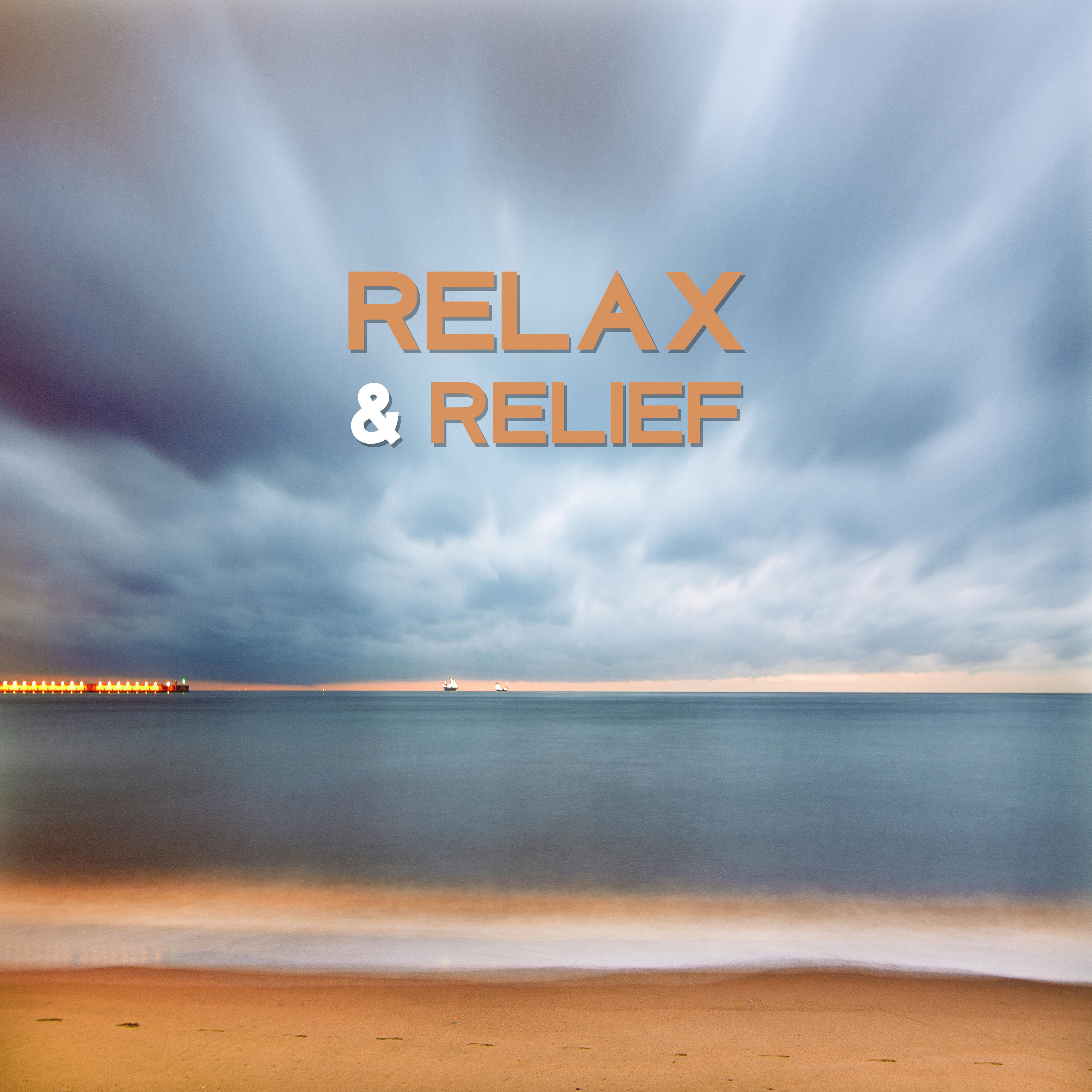Relax & Relief – Soft Nature Sounds for Relaxation, Music to Calm Down, Instrumental Songs to Rest, Pure Waves, Singing Birds, Zen