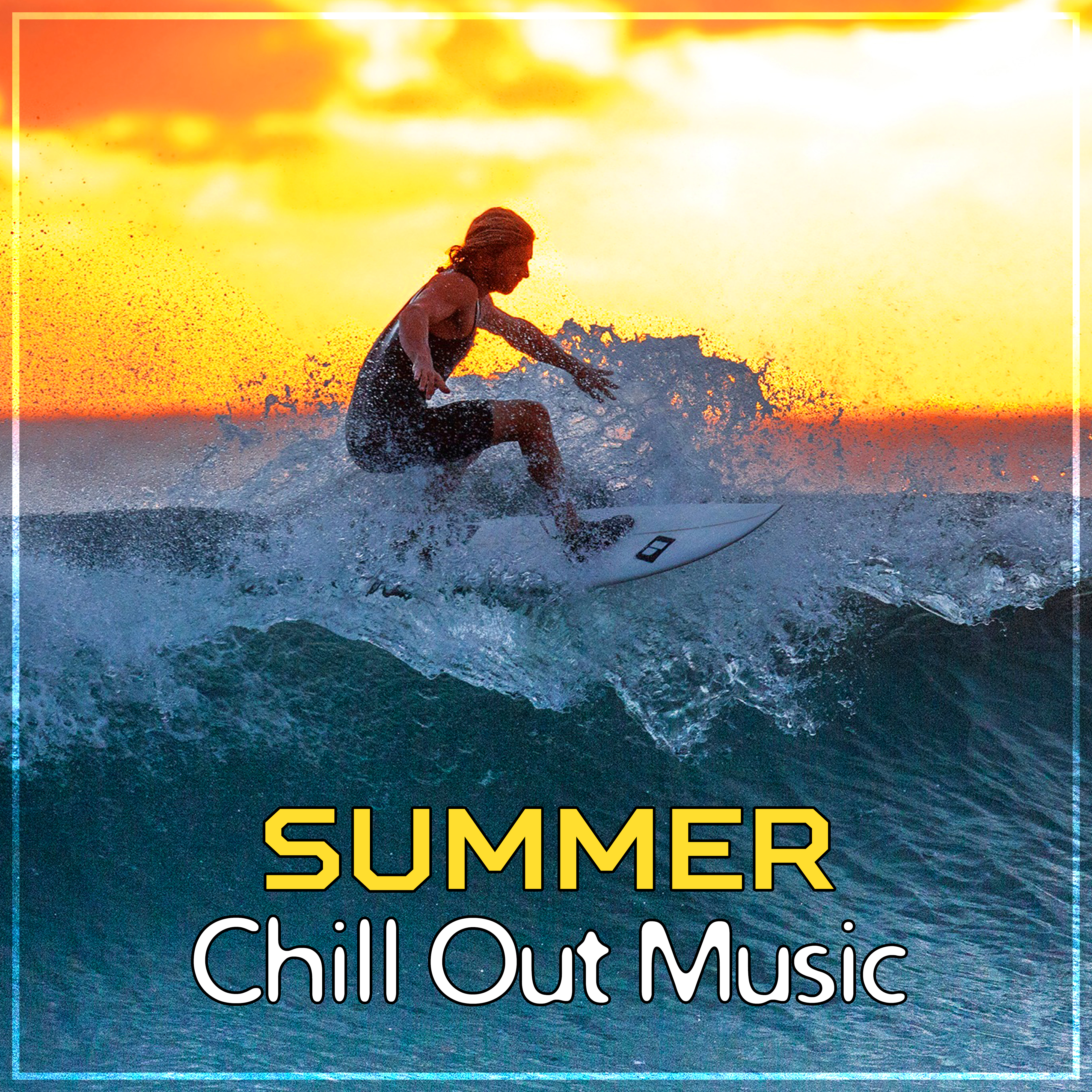 Summer Chill Out Music – Best Chill Out Sounds, Relaxing Vibes, Tropical Island, Soft Music