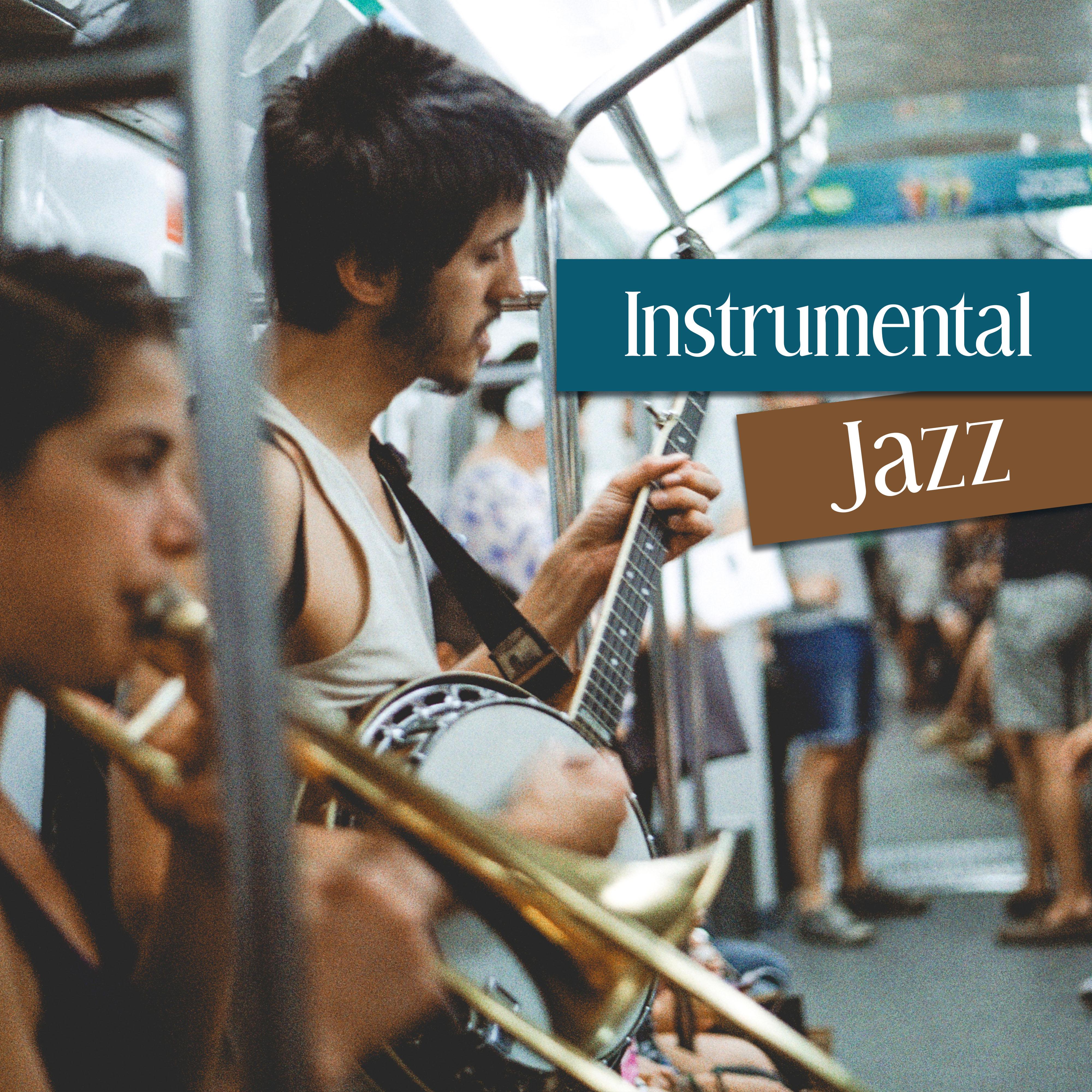 Instrumental Jazz – Soft Music for Relaxation, Gentle Piano, Soothing Guitar, Ambient Jazz Music, Chilled Jazz