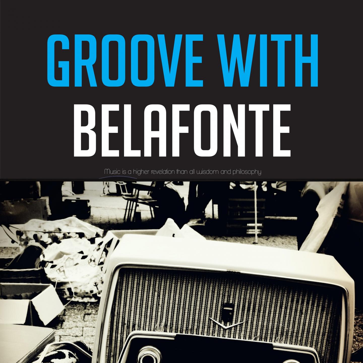 Groove with Belafonte