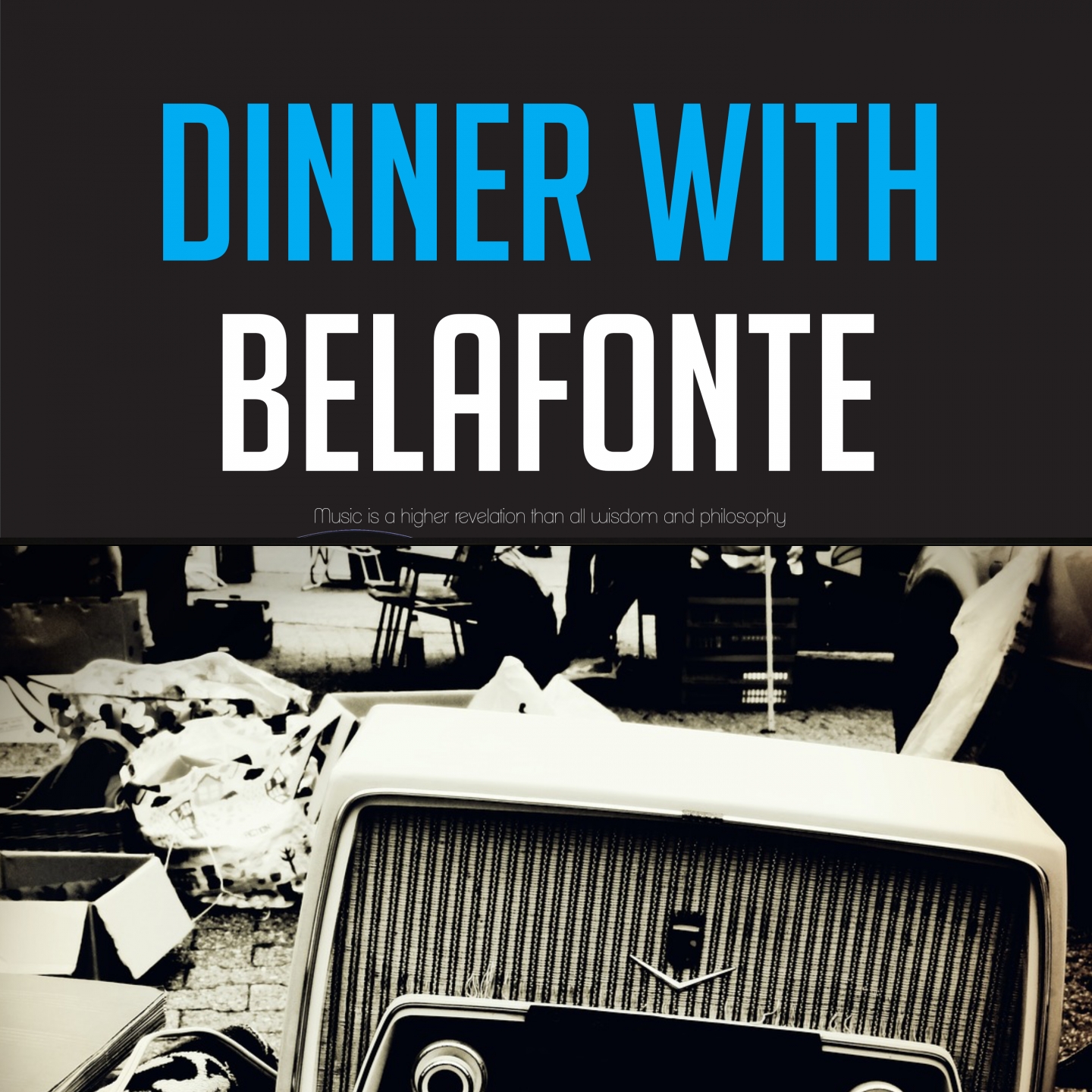 Dinner with Belafonte