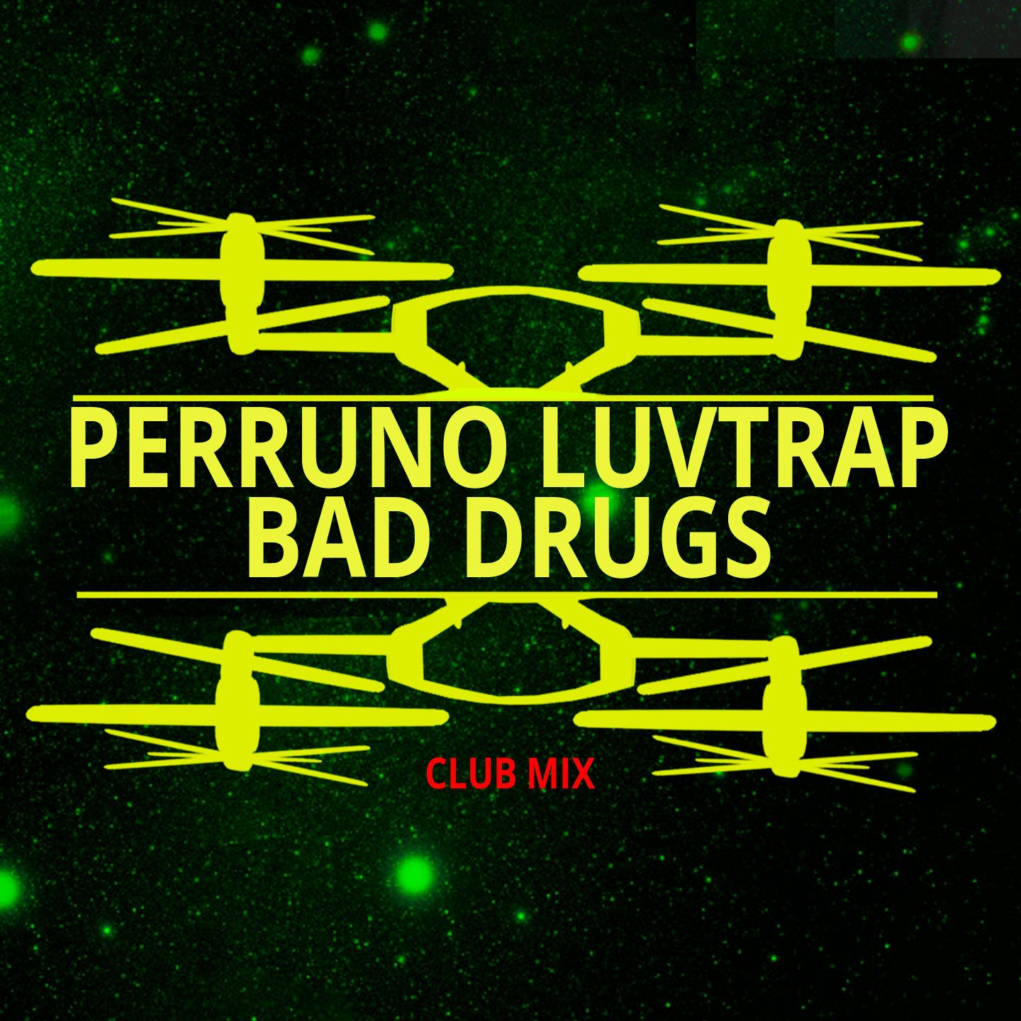 Bad Drugs (Club Mix)