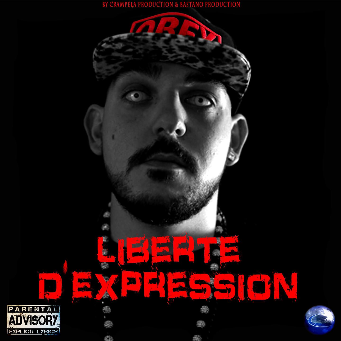 Liberté d'expression (Crampela Production & Bastano Production présentent)