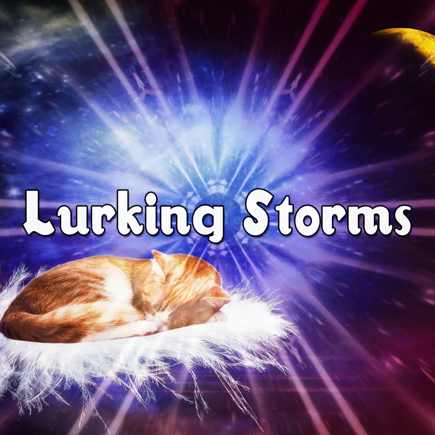 Lurking Storms