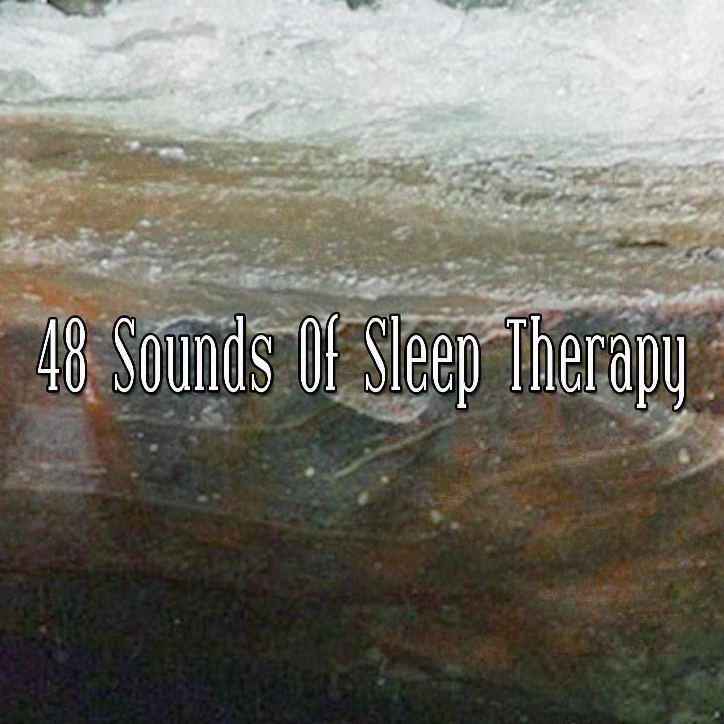 48 Sounds Of Sleep Therapy