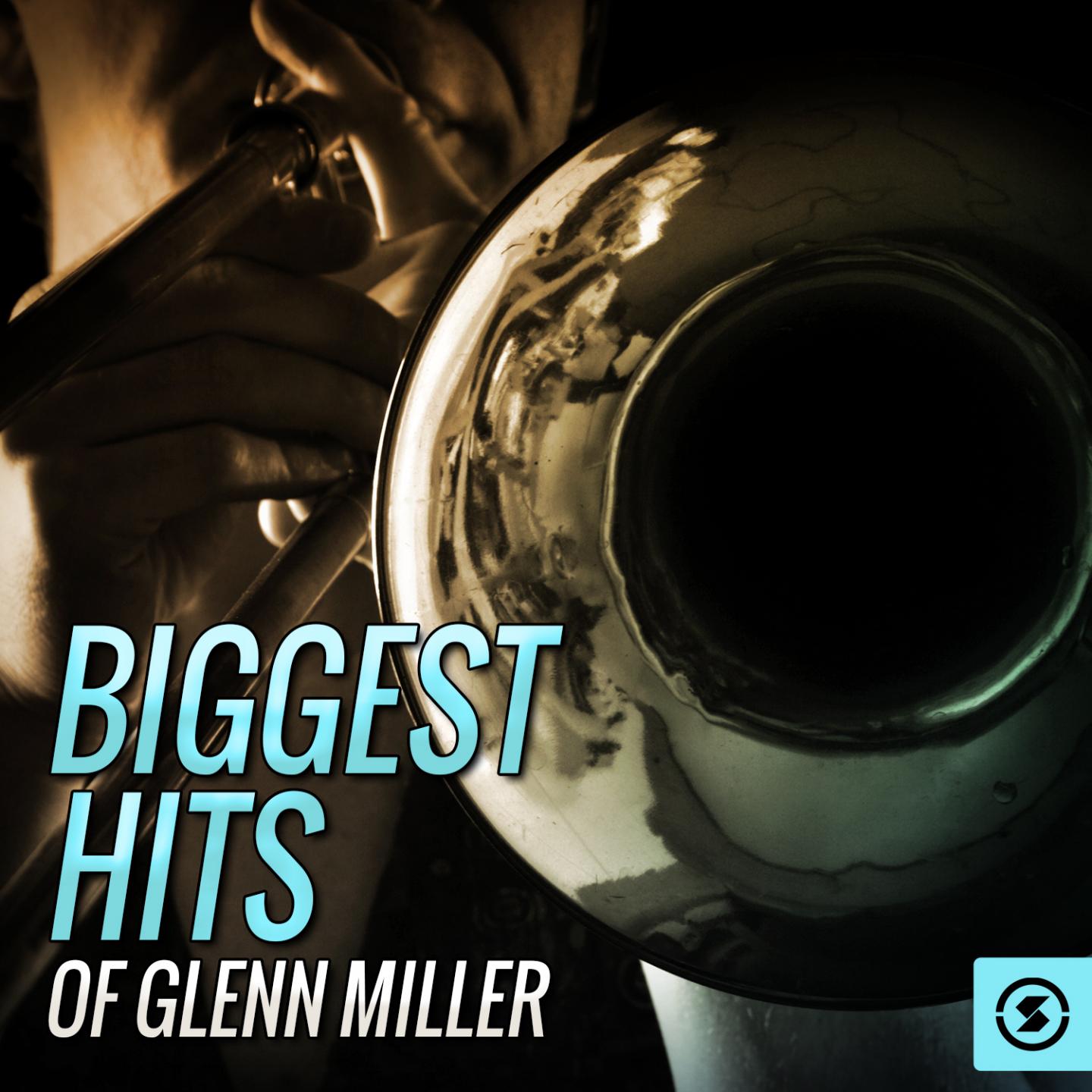 Biggest Hits of Glenn Miller