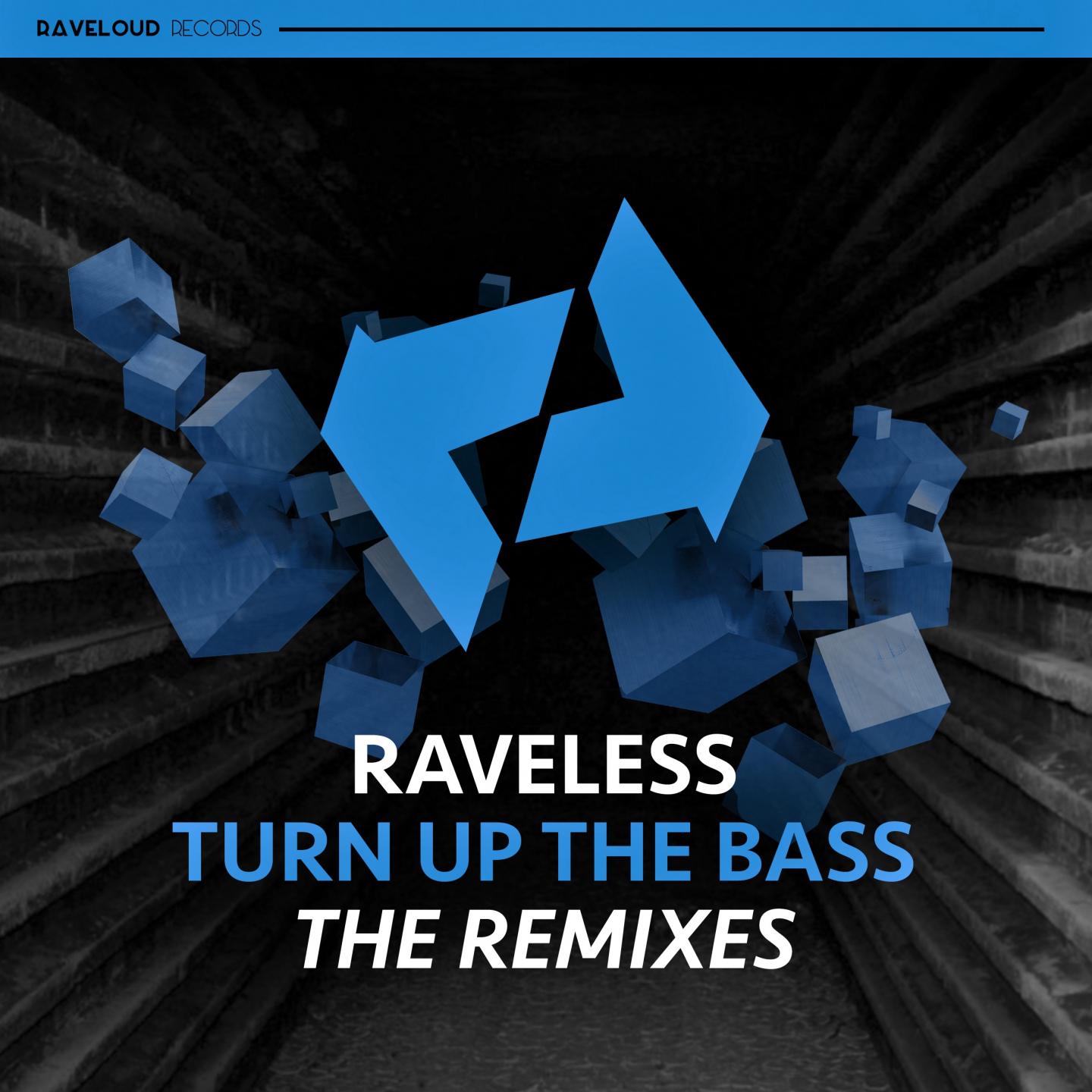 Turn Up the Bass (Raveless Trap Mix)