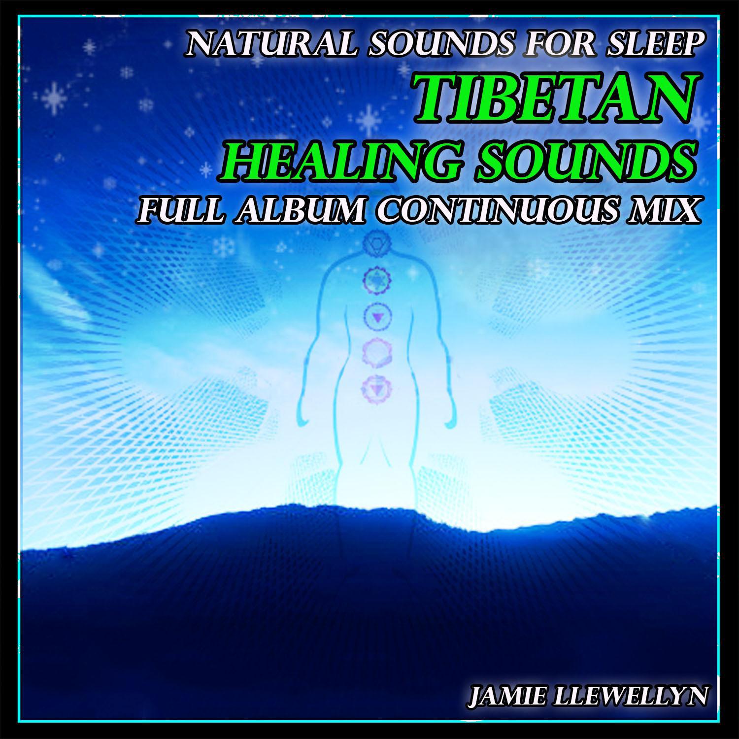 Natural Sounds for Sleep: Tibetan Healing Sounds