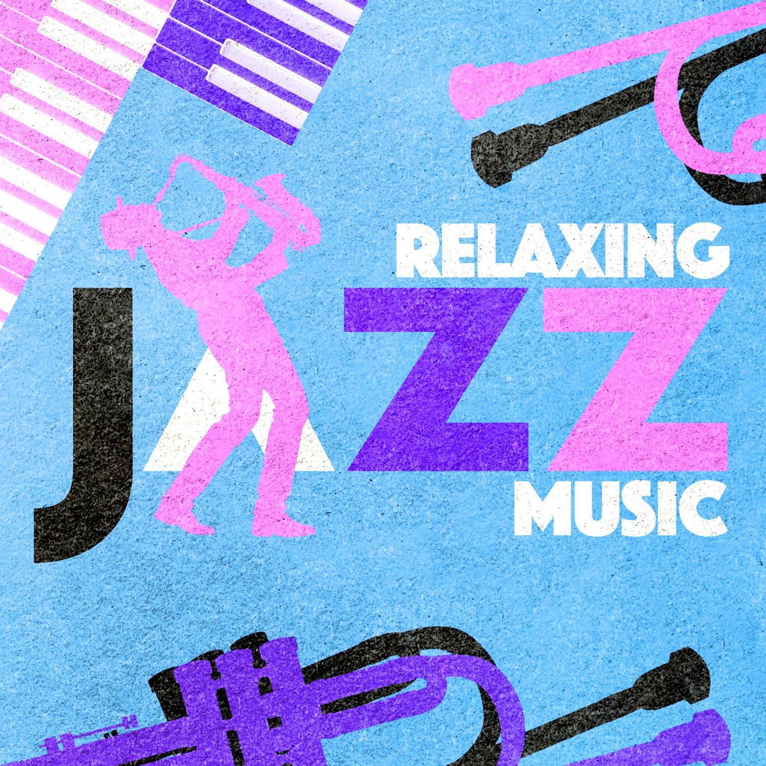 Relaxing Jazz Music