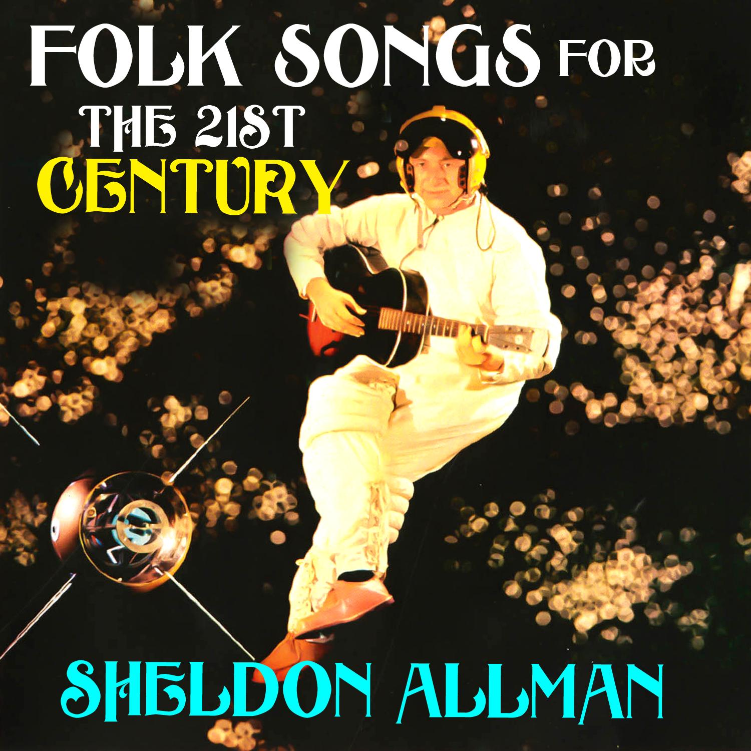 Folk Songs for the 21st Century