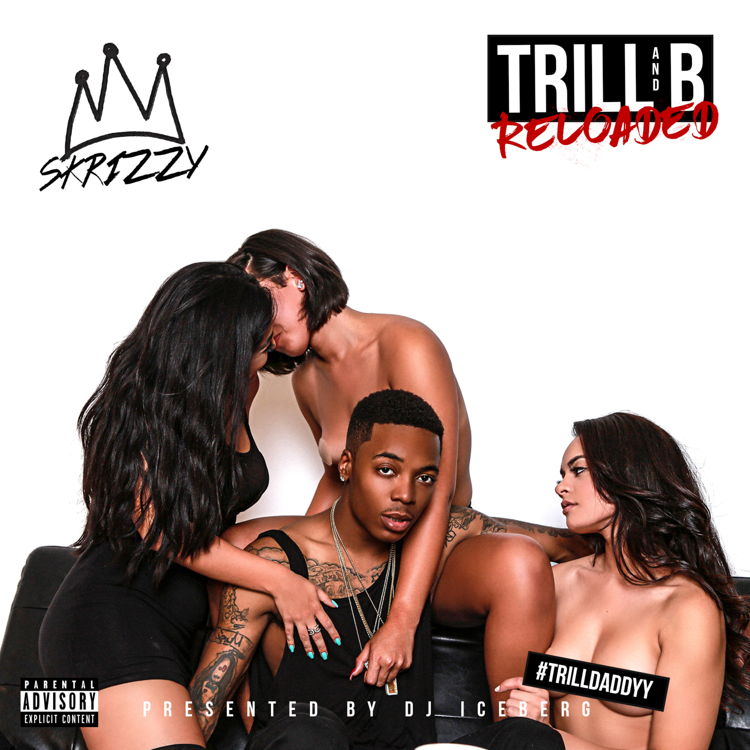 Trill And B : Reloaded