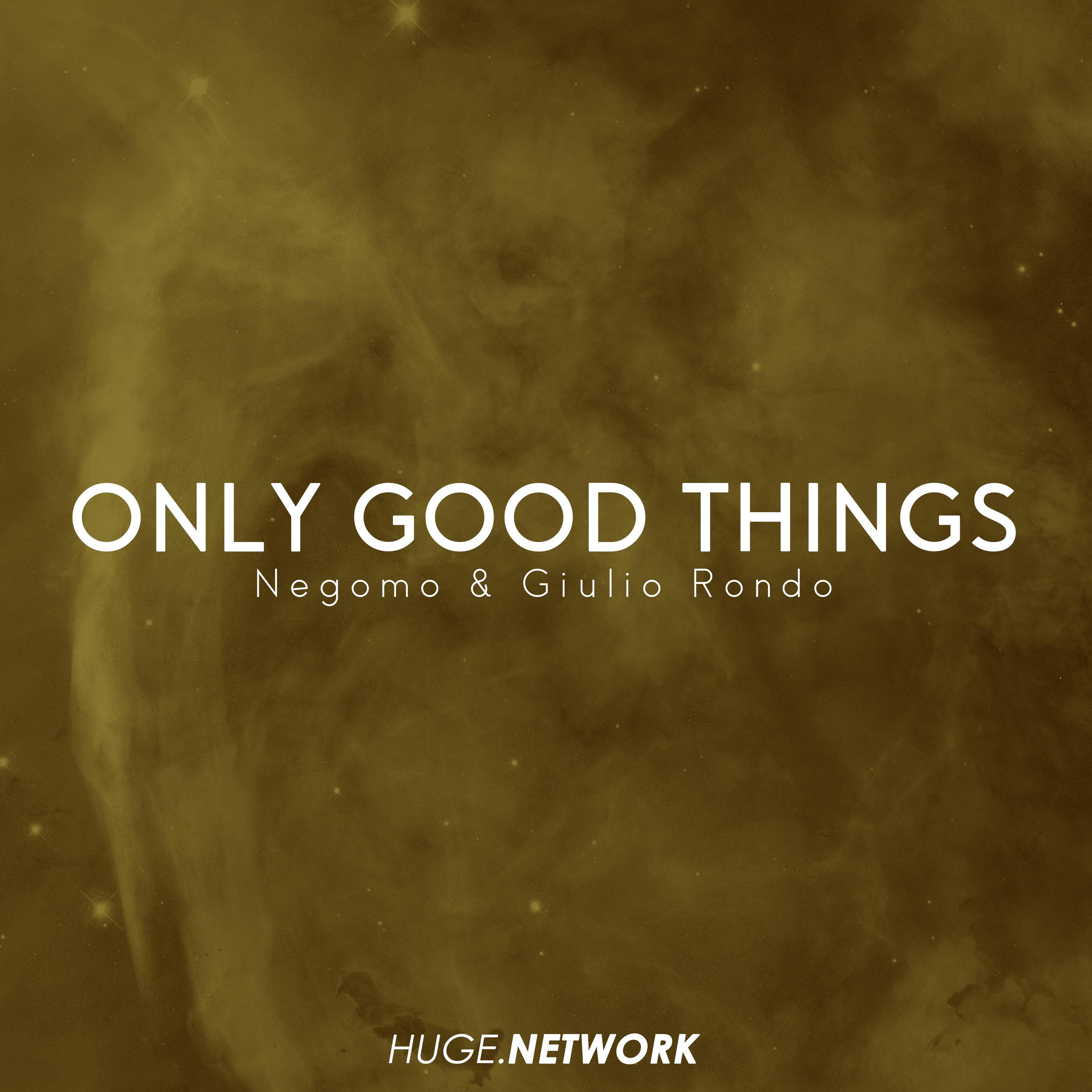 Only Good Things