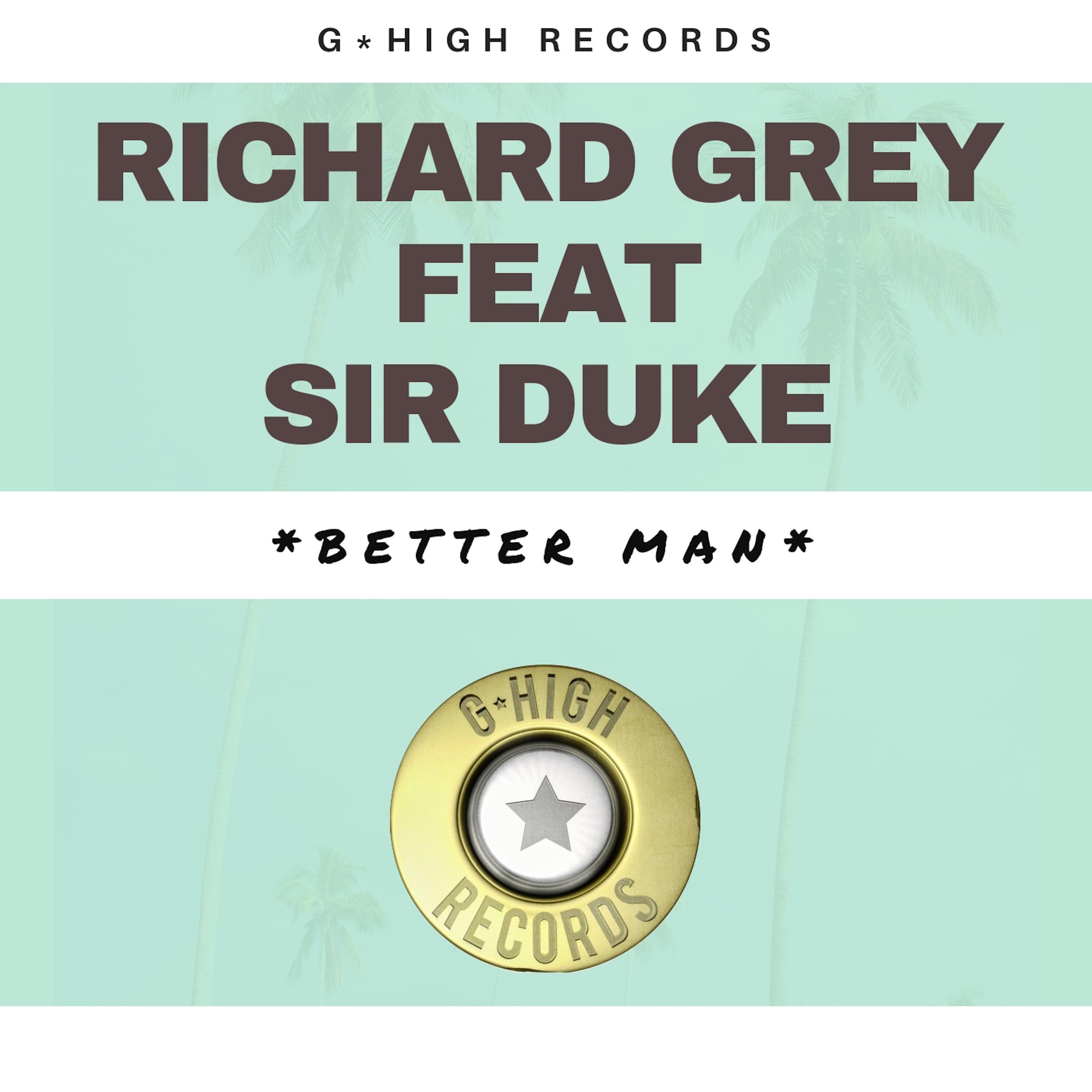 Better Man (Richard Grey Future Mix)