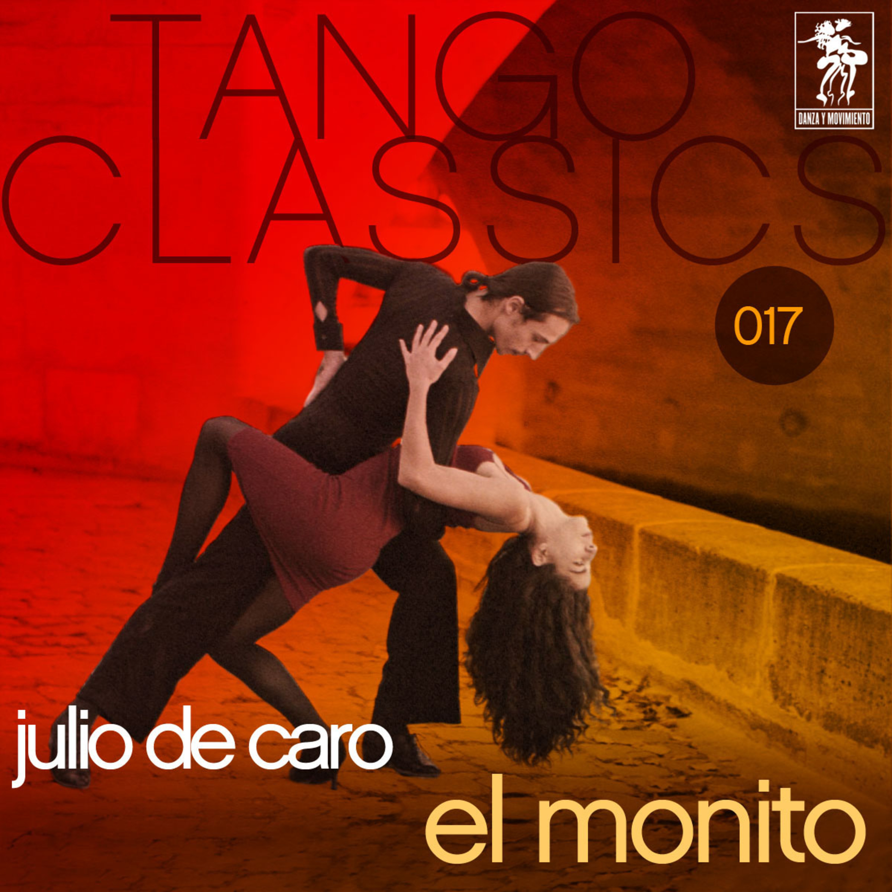 Tango Classics 017: El Monito