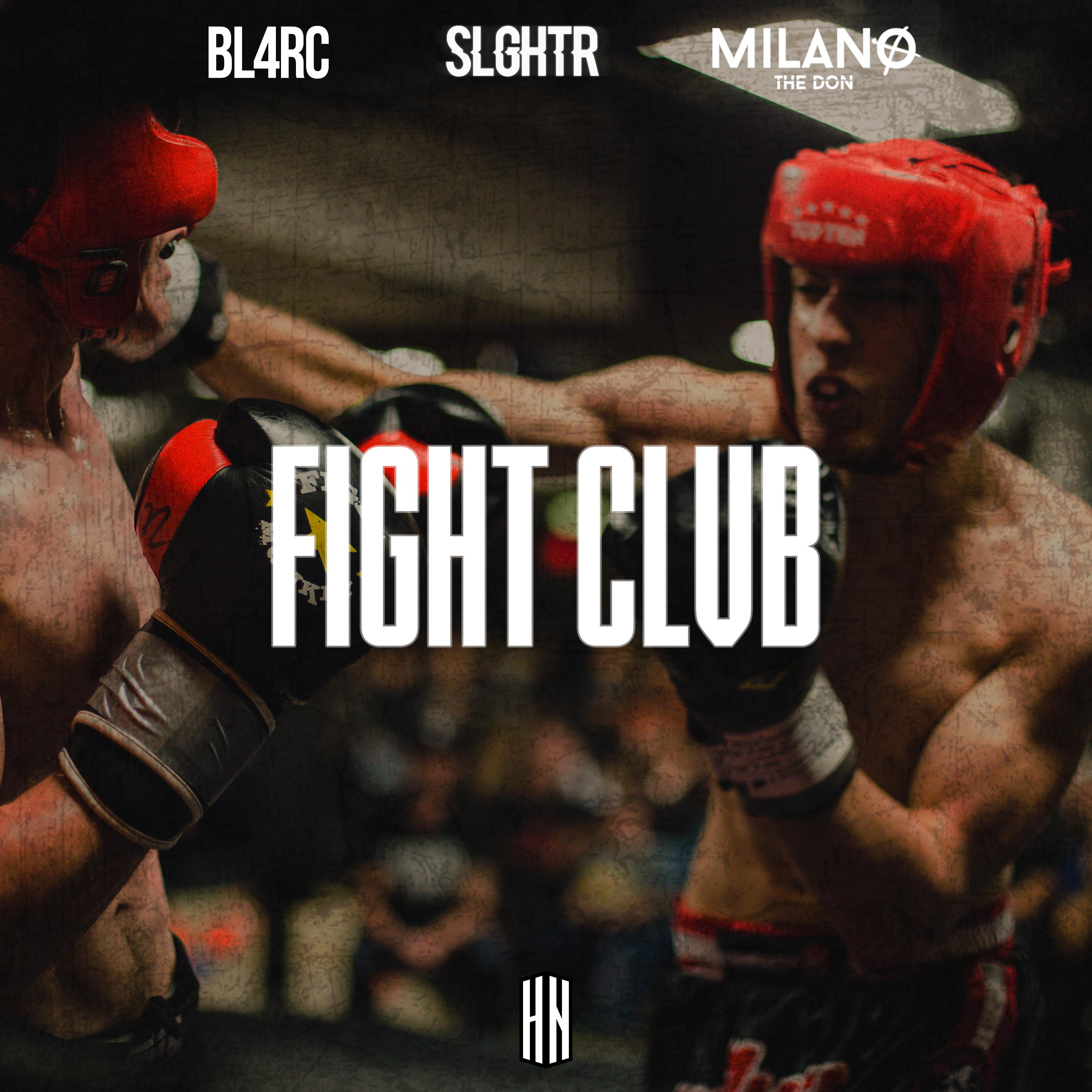 Fight Clvb (feat. Milano the Don)