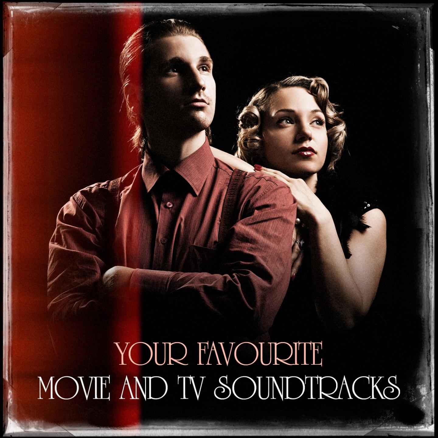 Your Favourite Movie and TV Soundtracks