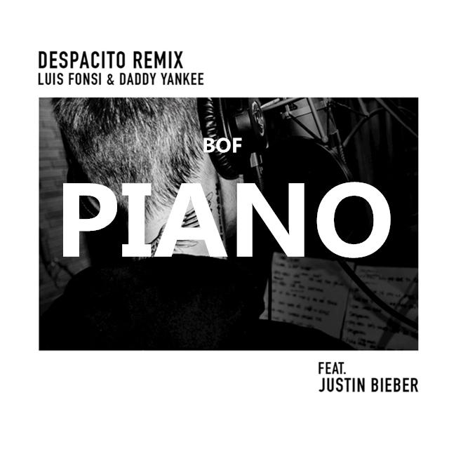 Despacito 钢琴版（Cover Luis Fonsi / Justin Bieber）