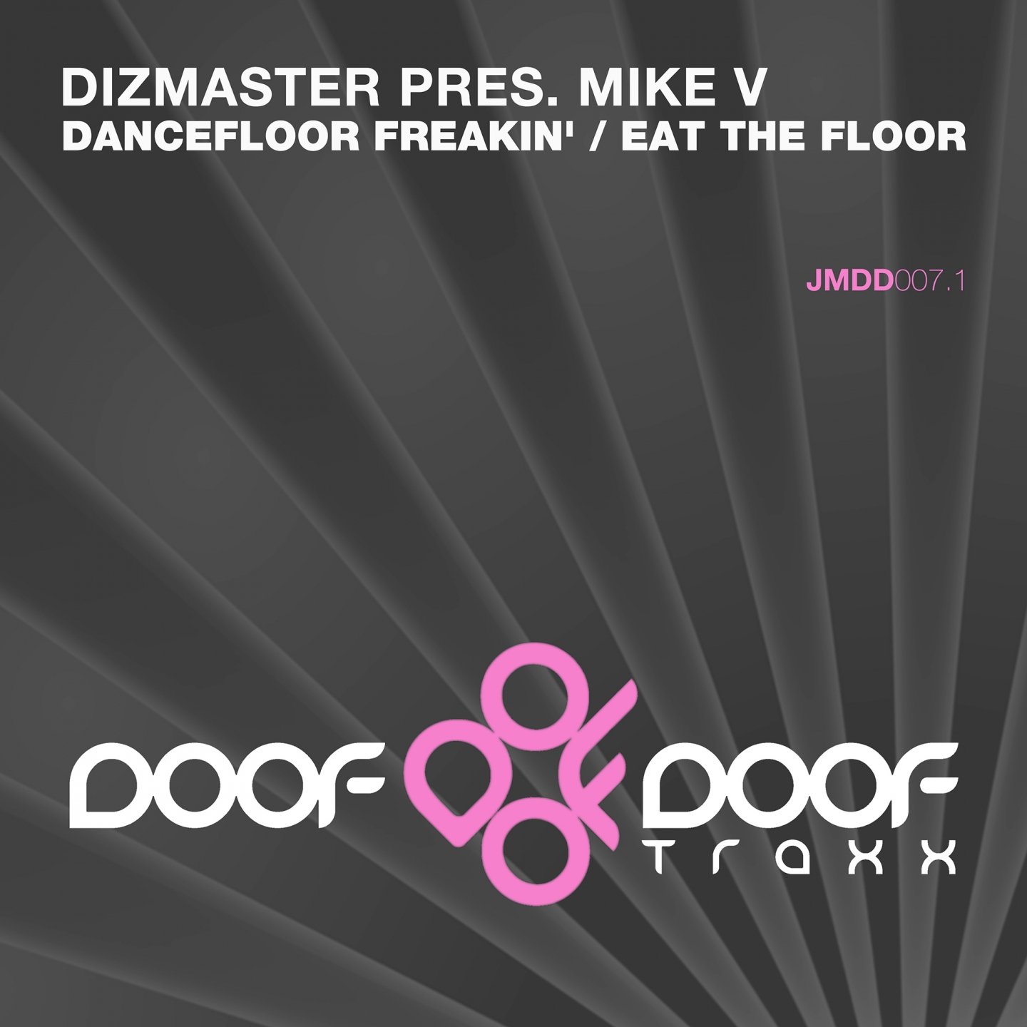 Dancefloor Freakin' / Eat the Floor (Dizmaster Presents Mike V)