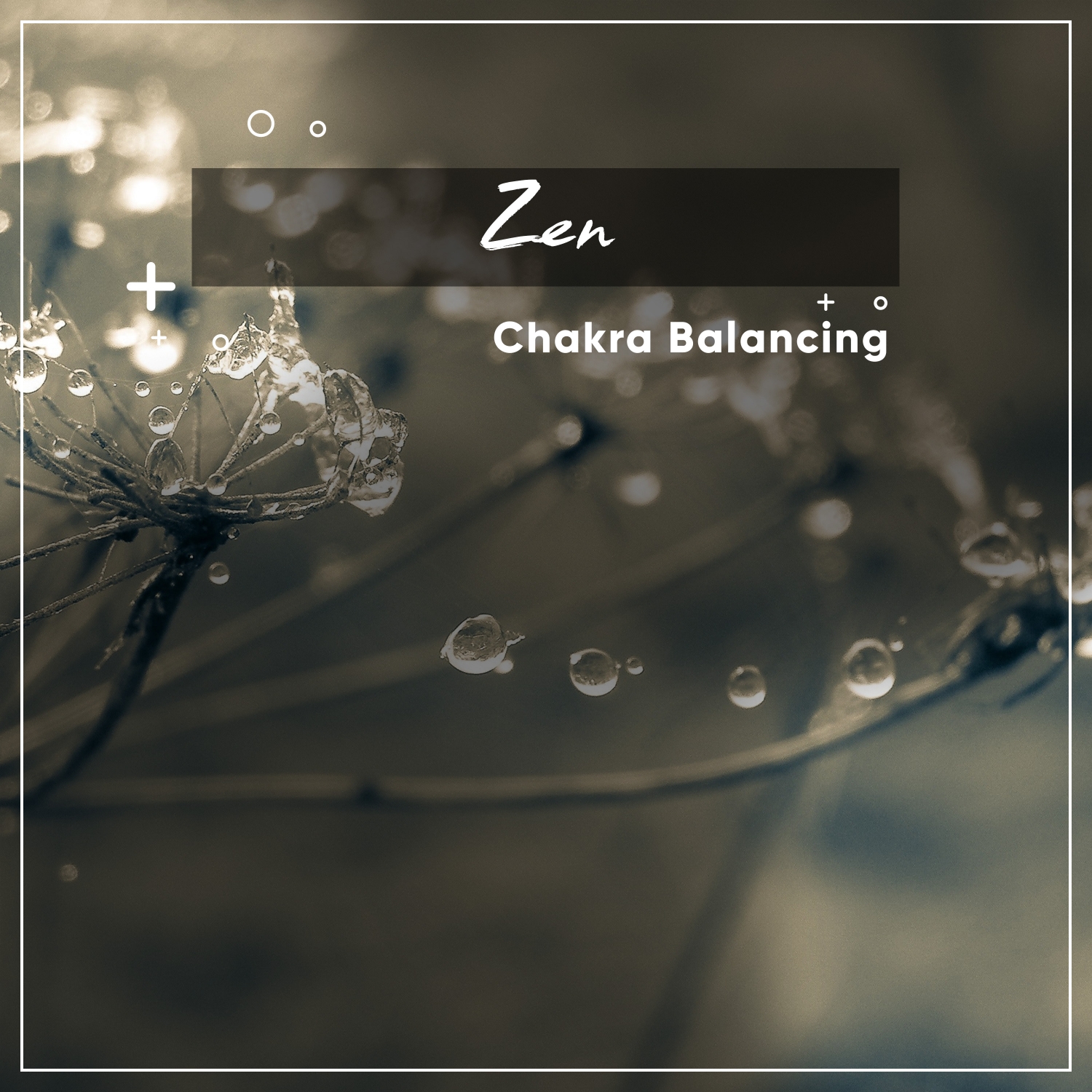 14 Zen Songs for Chakra Balancing