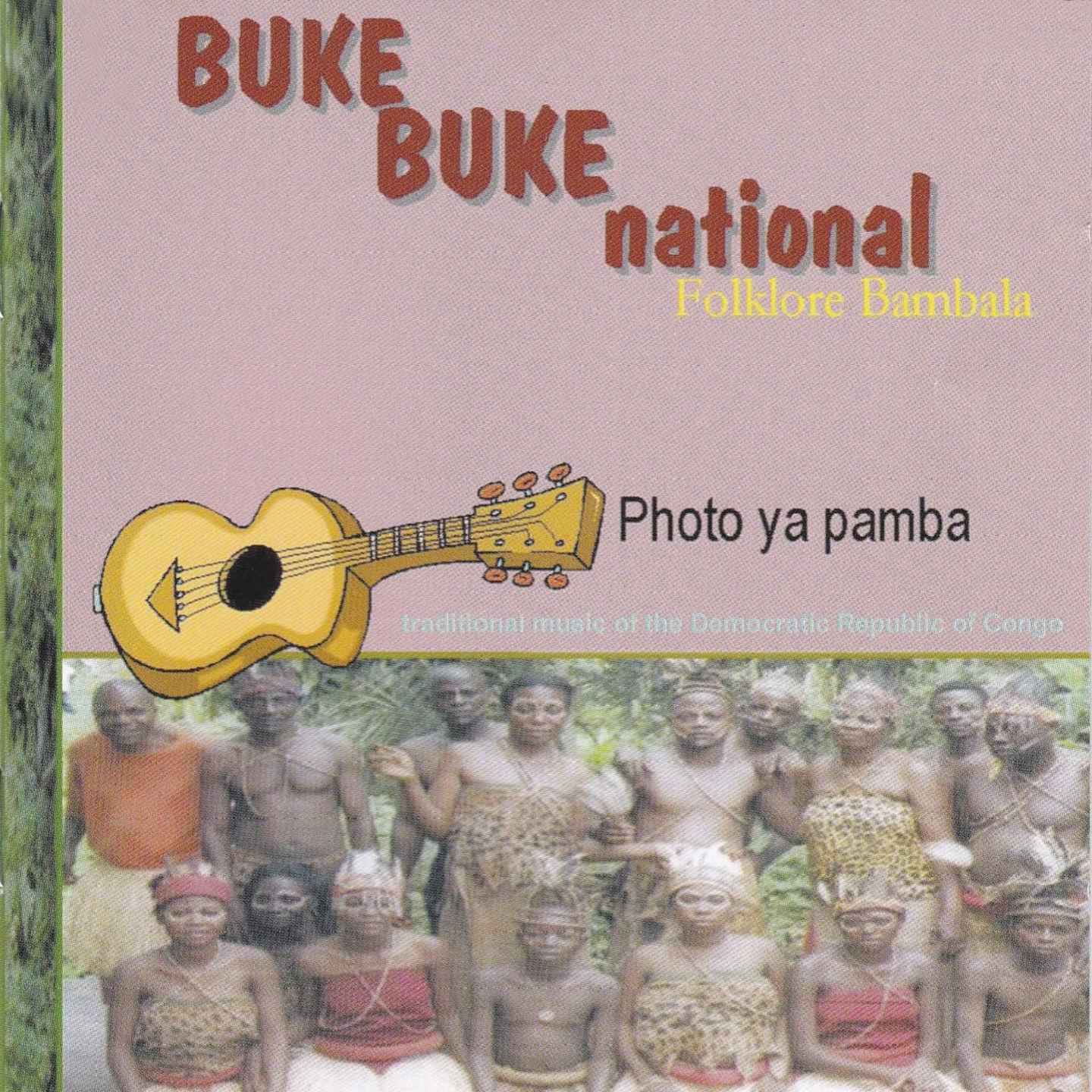 Photo Ya Pamba (Traditional Music of the Democratic Republic of Congo)