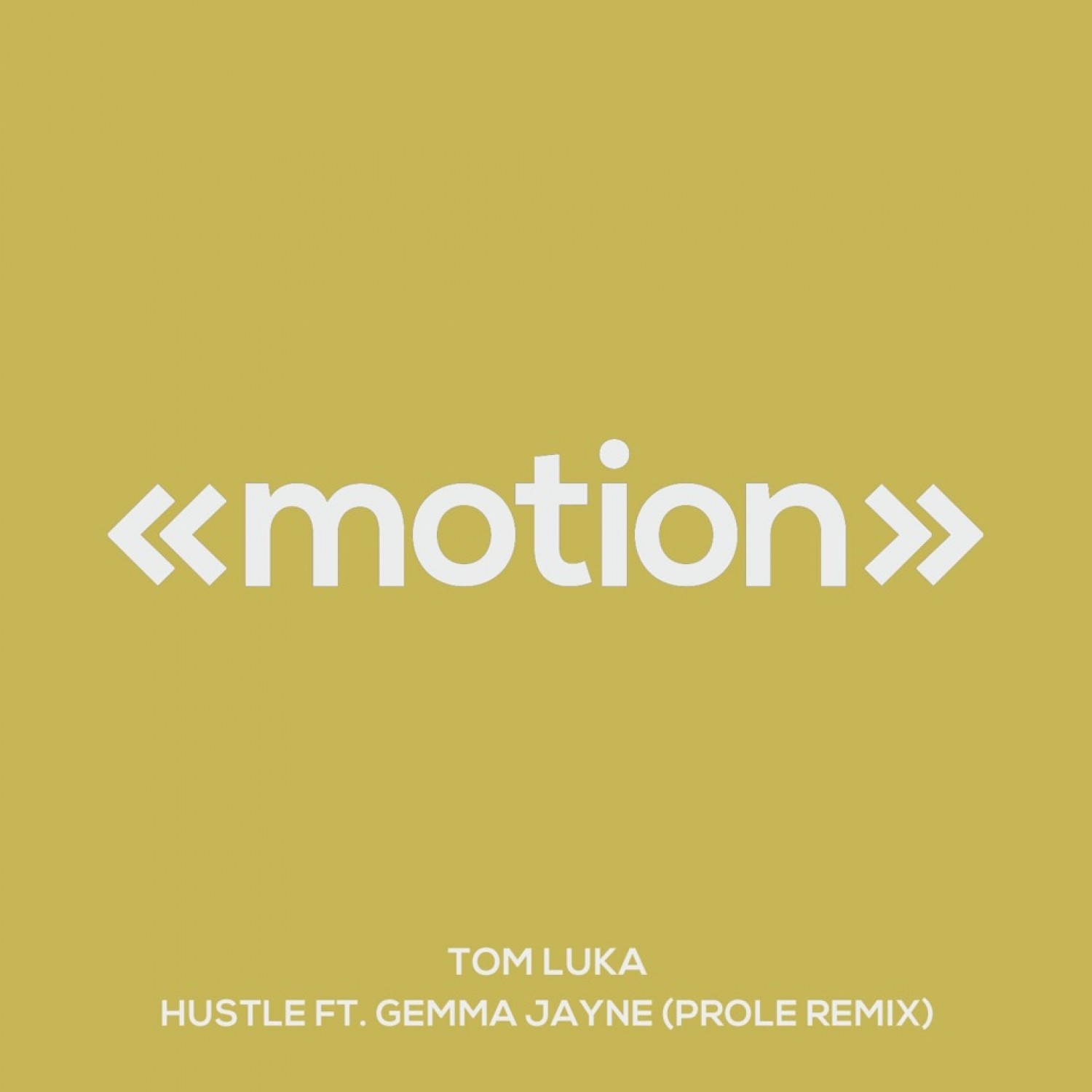 Hustle (Prole Remix)