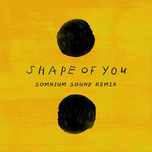 Shape of You (Somnium Sound Remix)