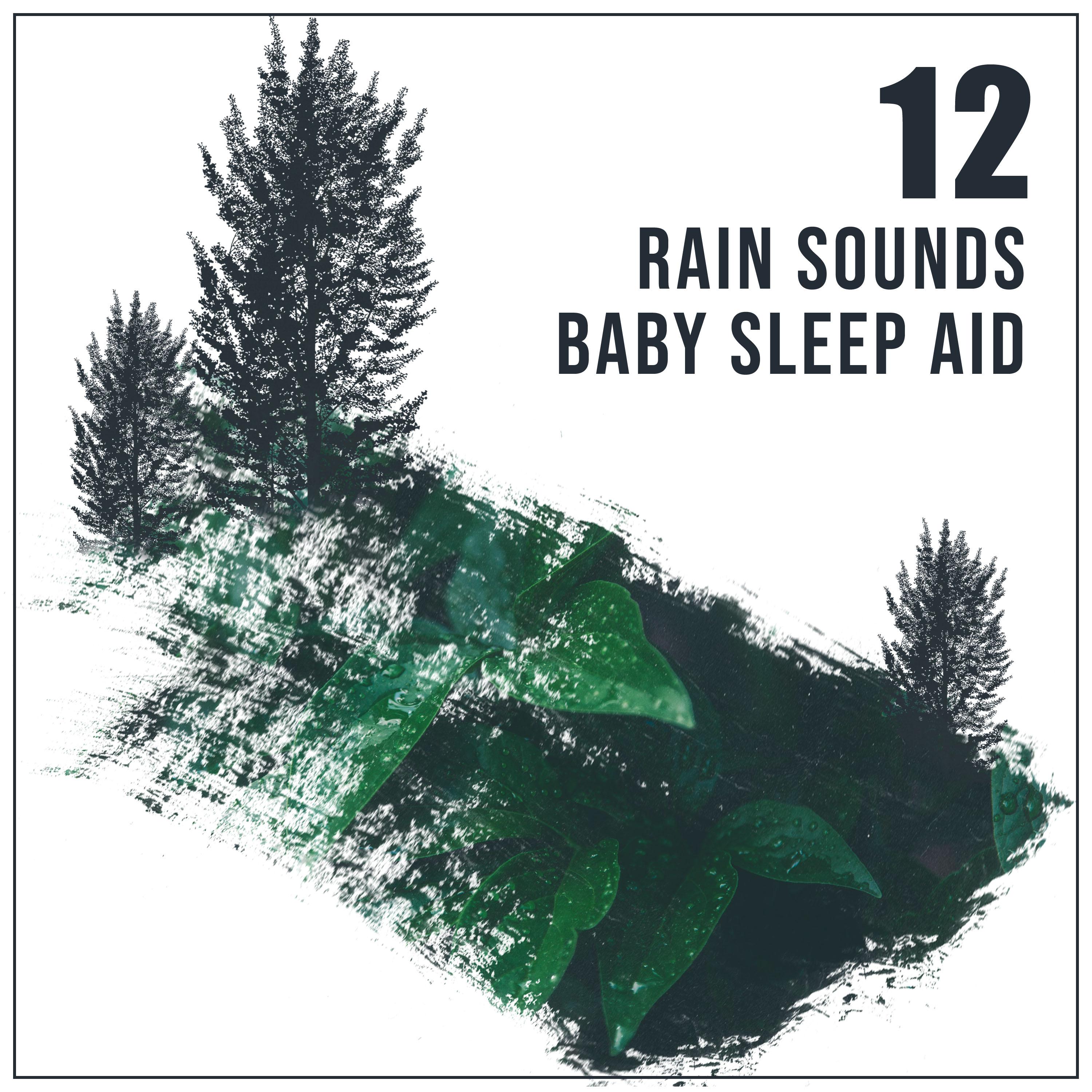 12 Loopable Rain Sounds for Baby Sleep Aid
