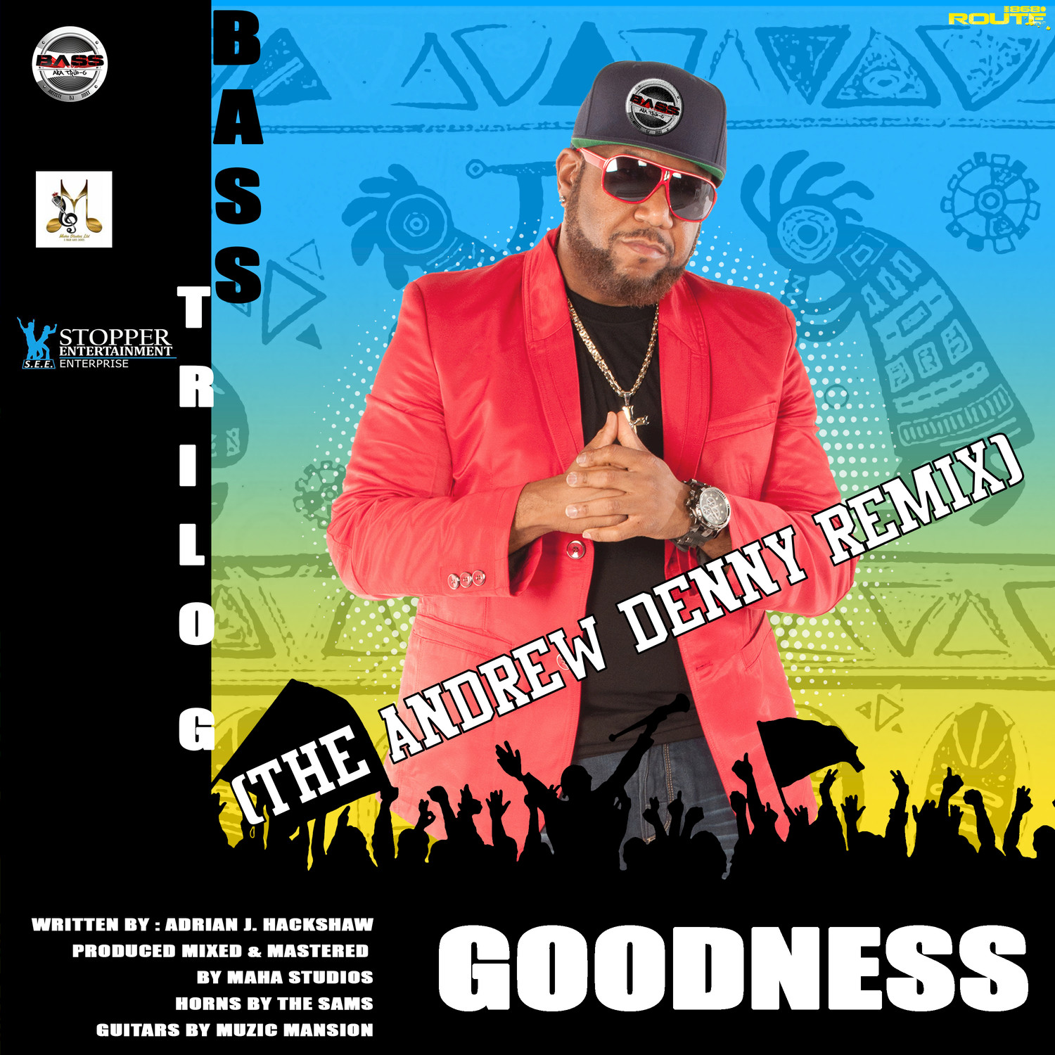 Goodness (The Andrew Denny Remix)