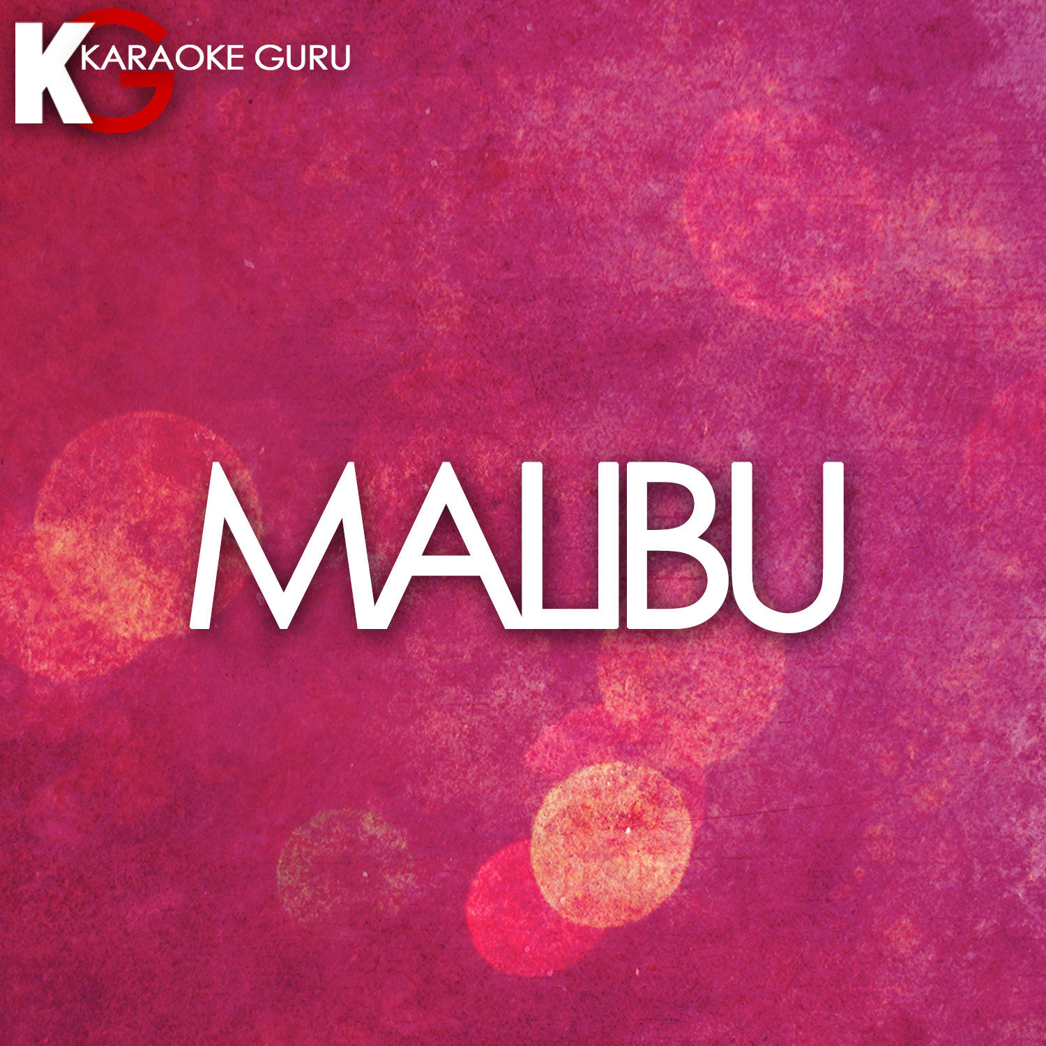 Malibu (Karaoke Version)