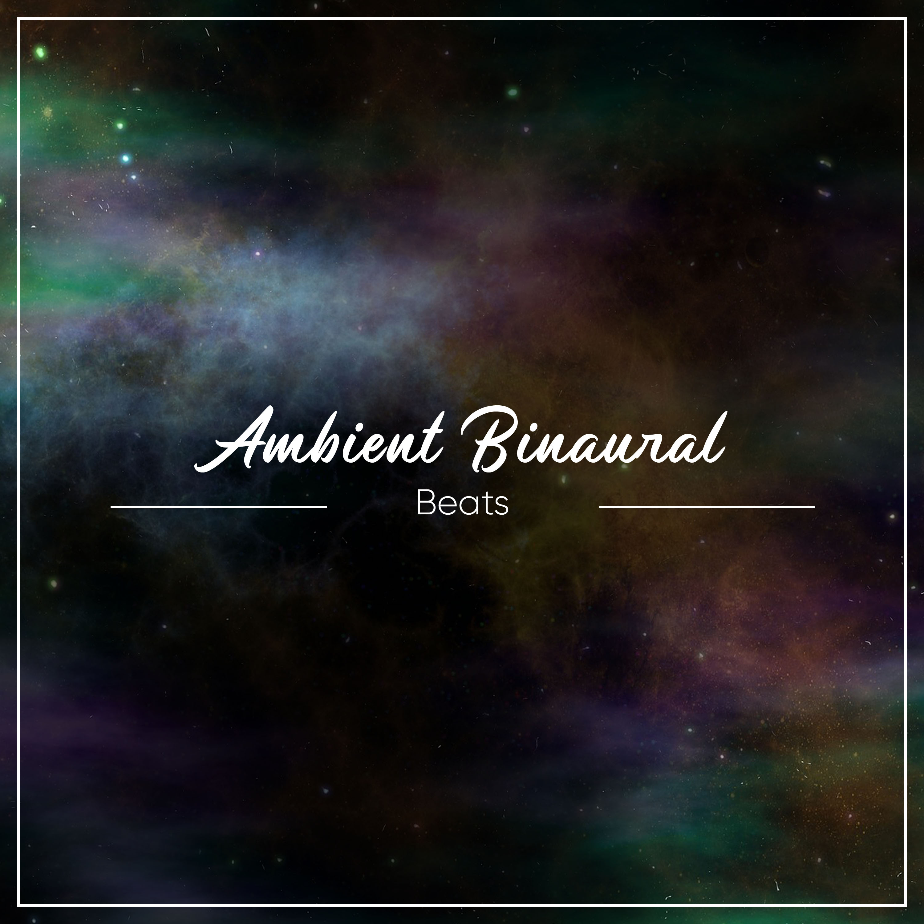 13 Ambient Binaural Beats for Inner Peace