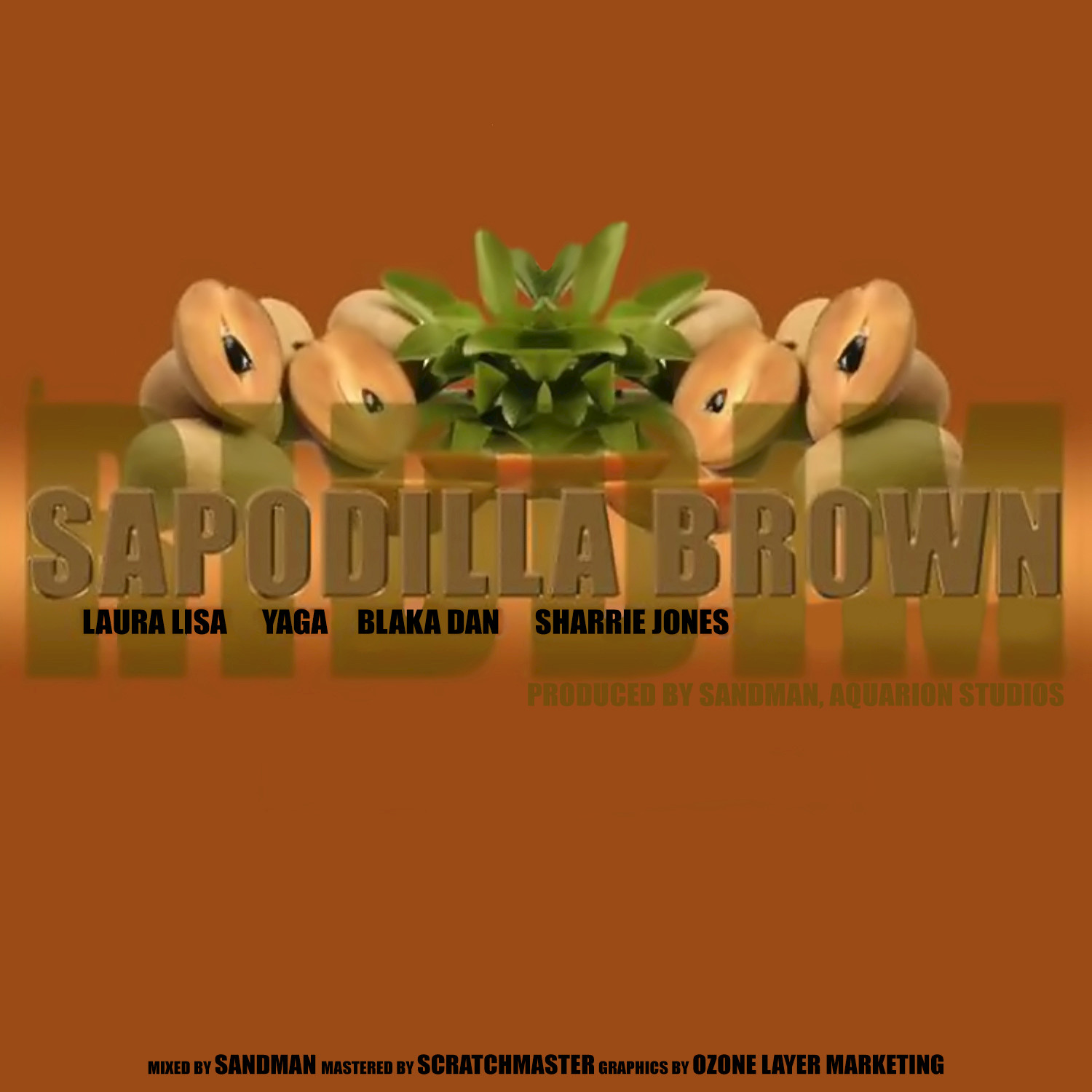 Sapodilla Brown Riddim