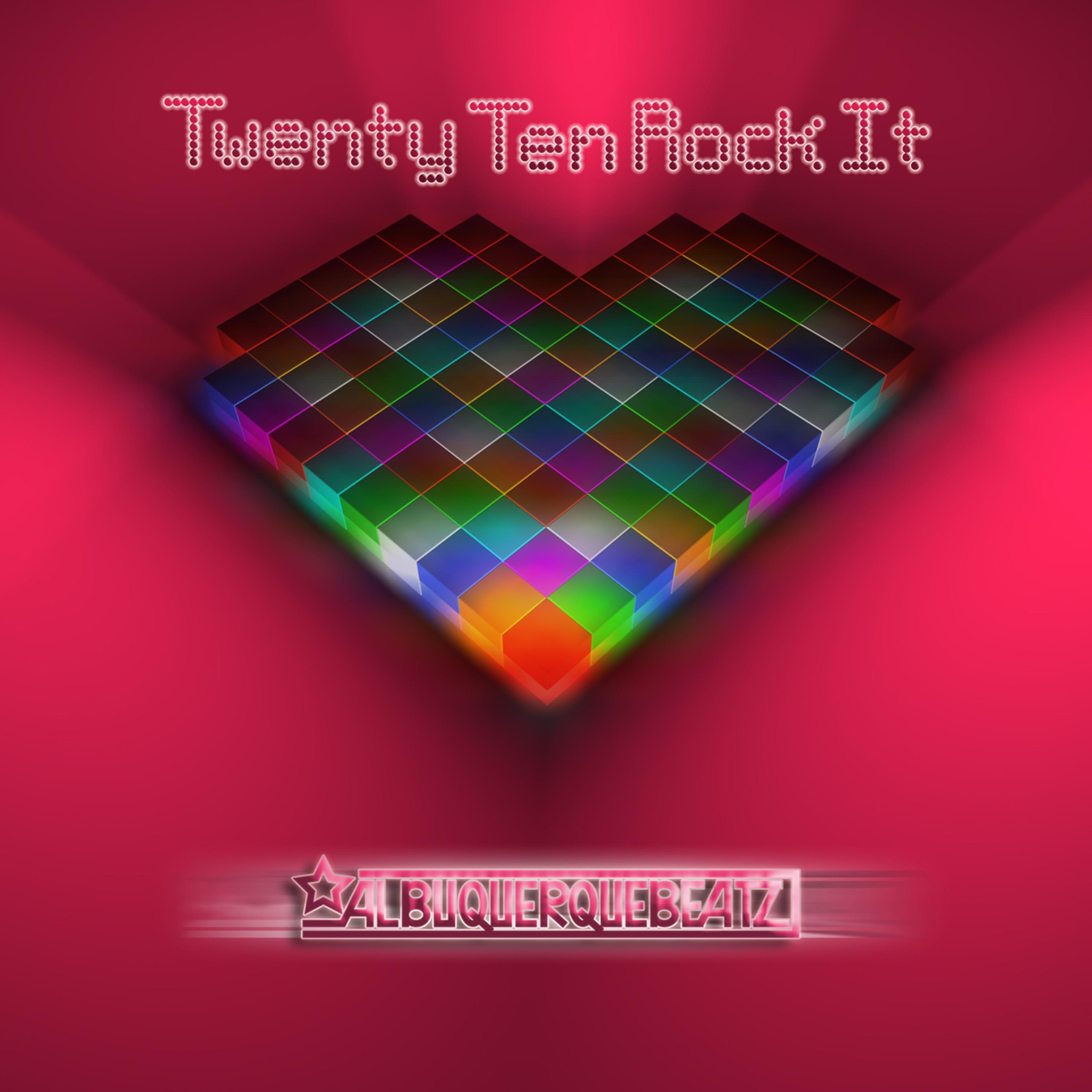 Twenty Ten Rock It (Radio Edit)