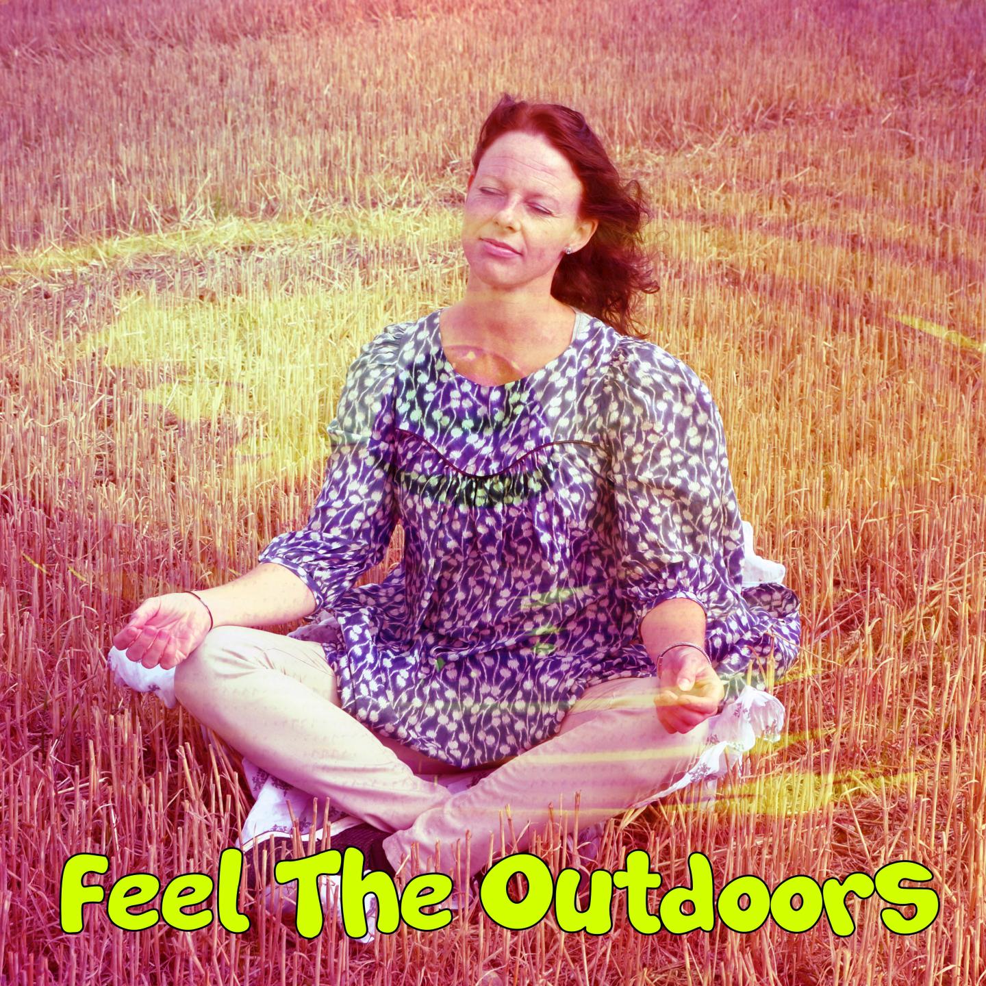 Feel The Outdoors
