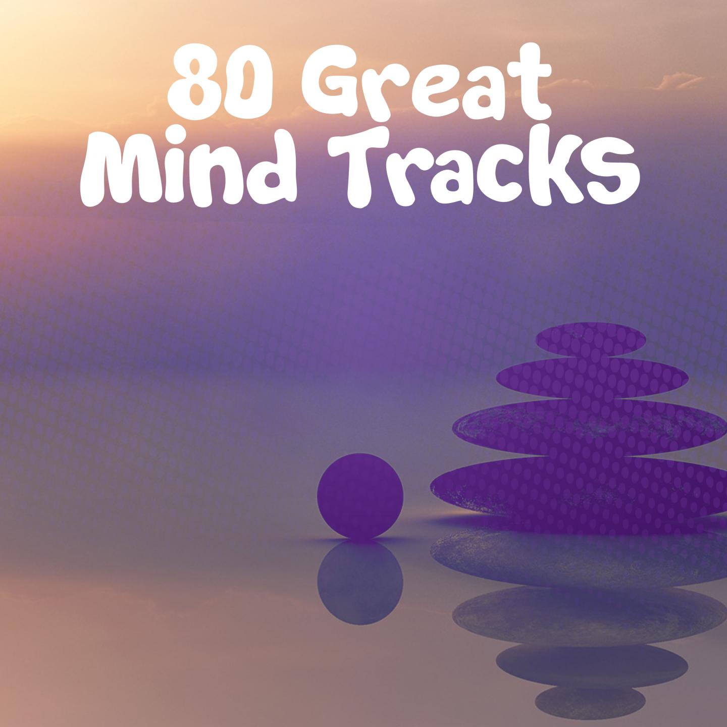 80 Great Mind Tracks