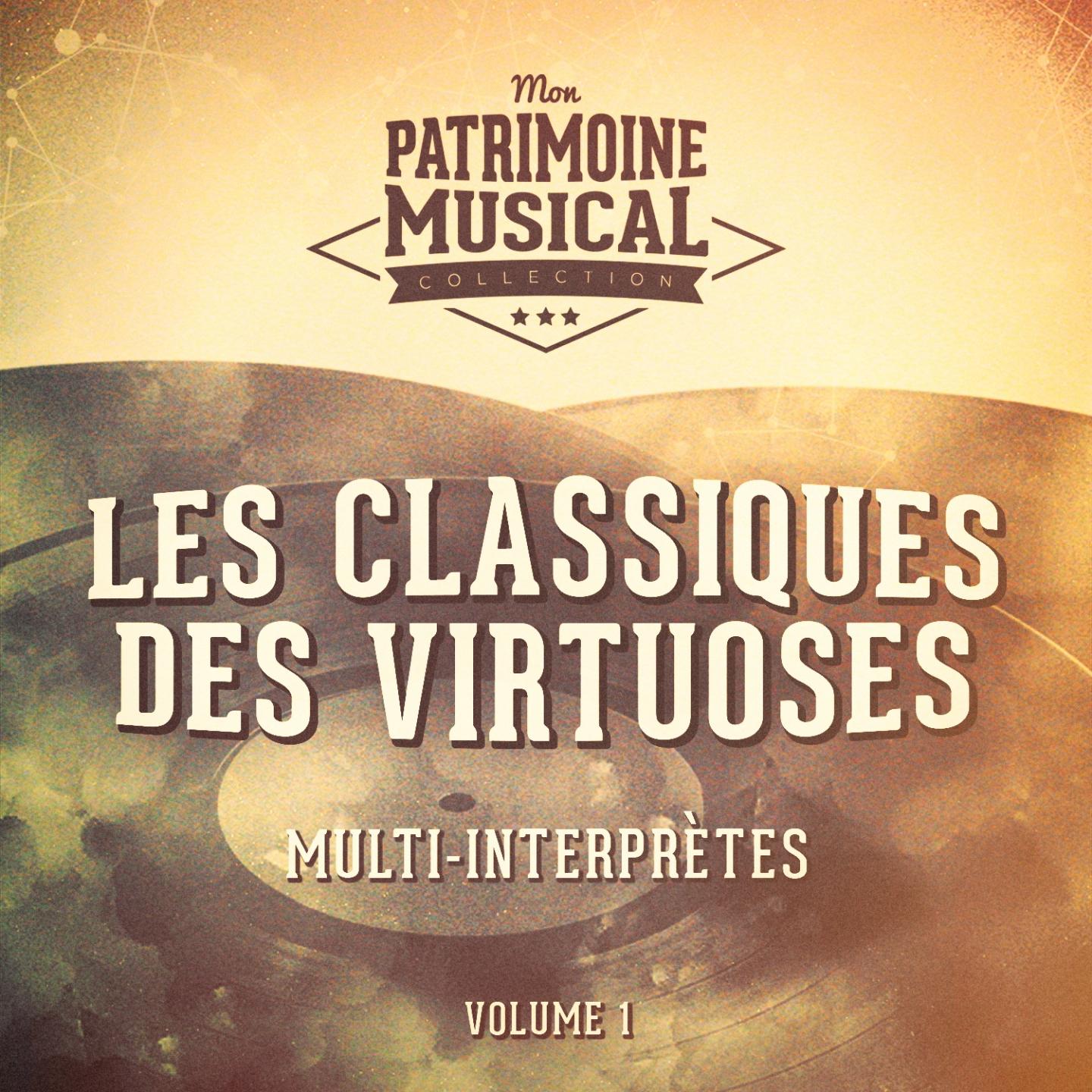 Les classiques des virtuoses, Vol. 1