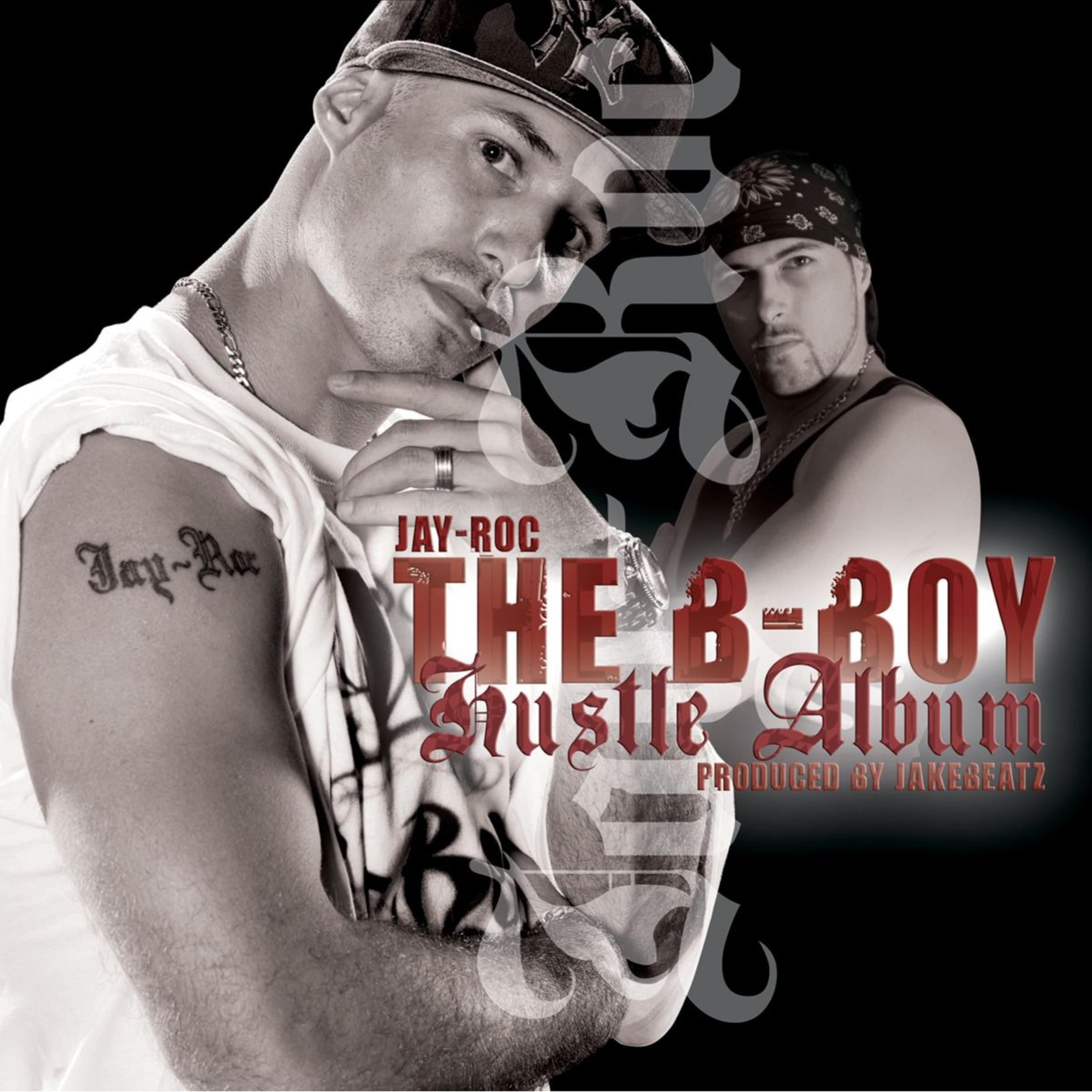 The B-Boy Hustle Album