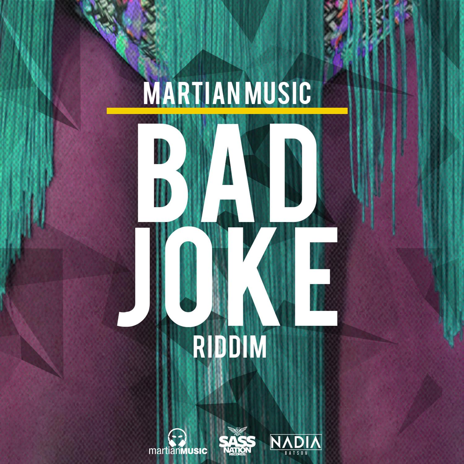 Bad Joke Riddim