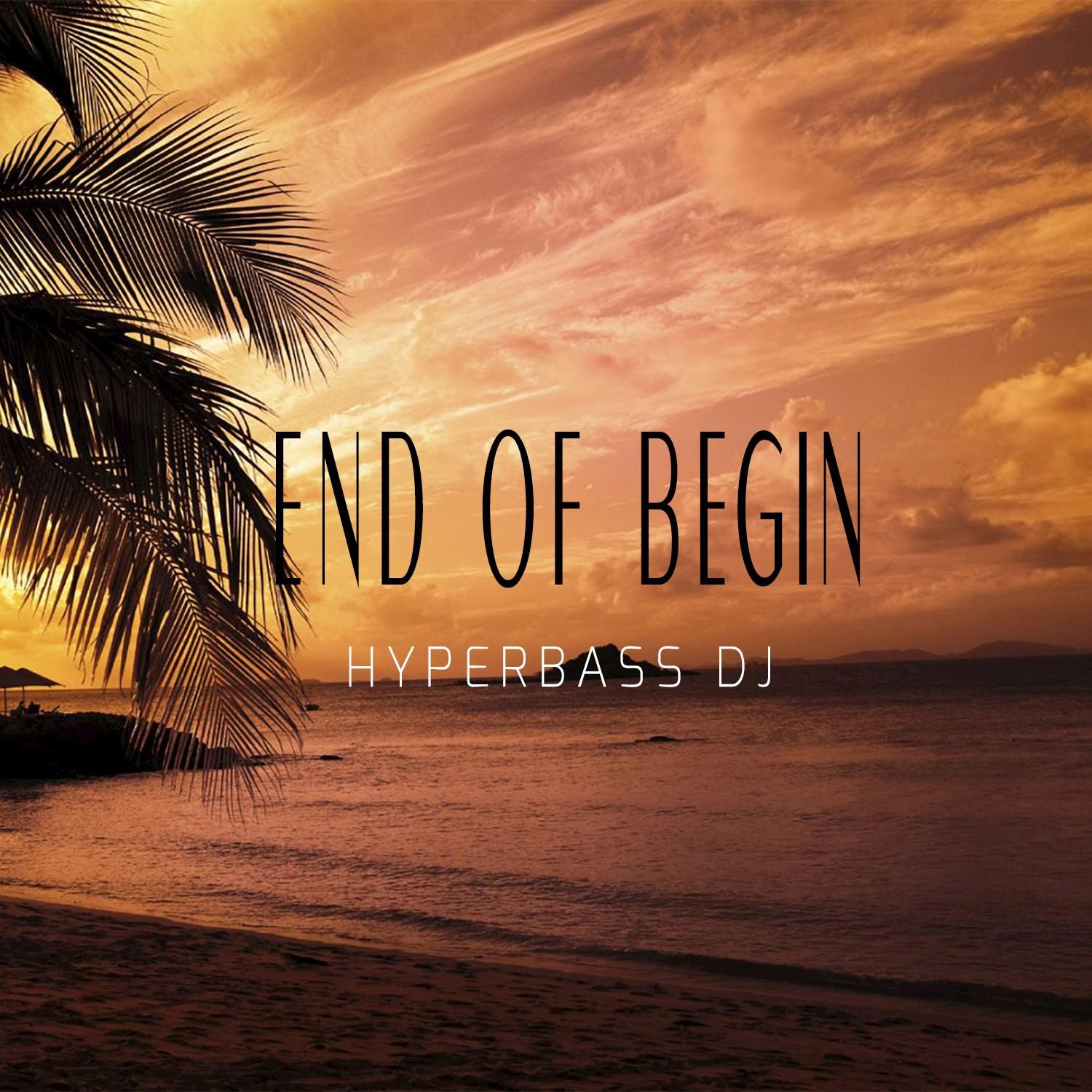 End of Begin