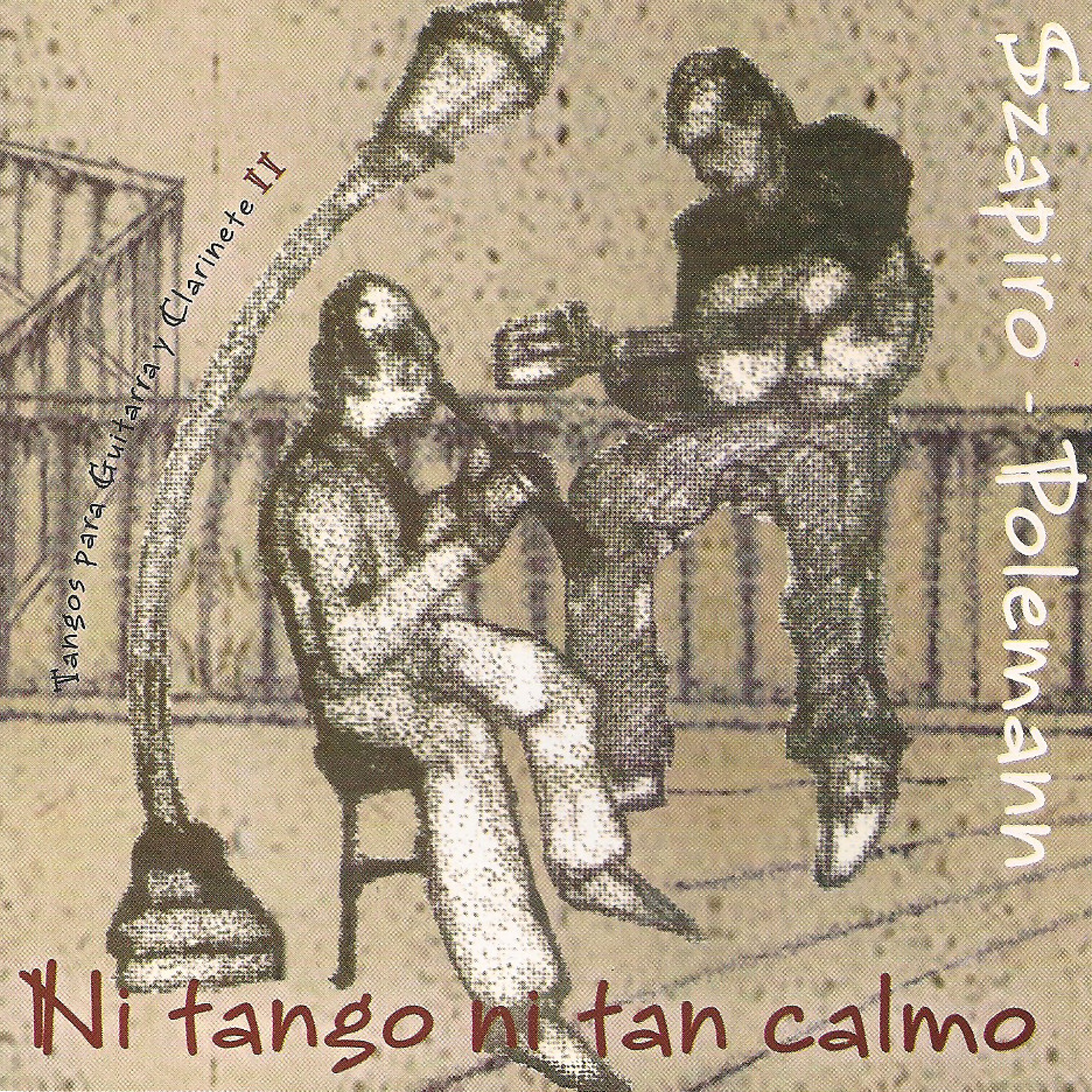 Ni Tango Ni Tan Calmo